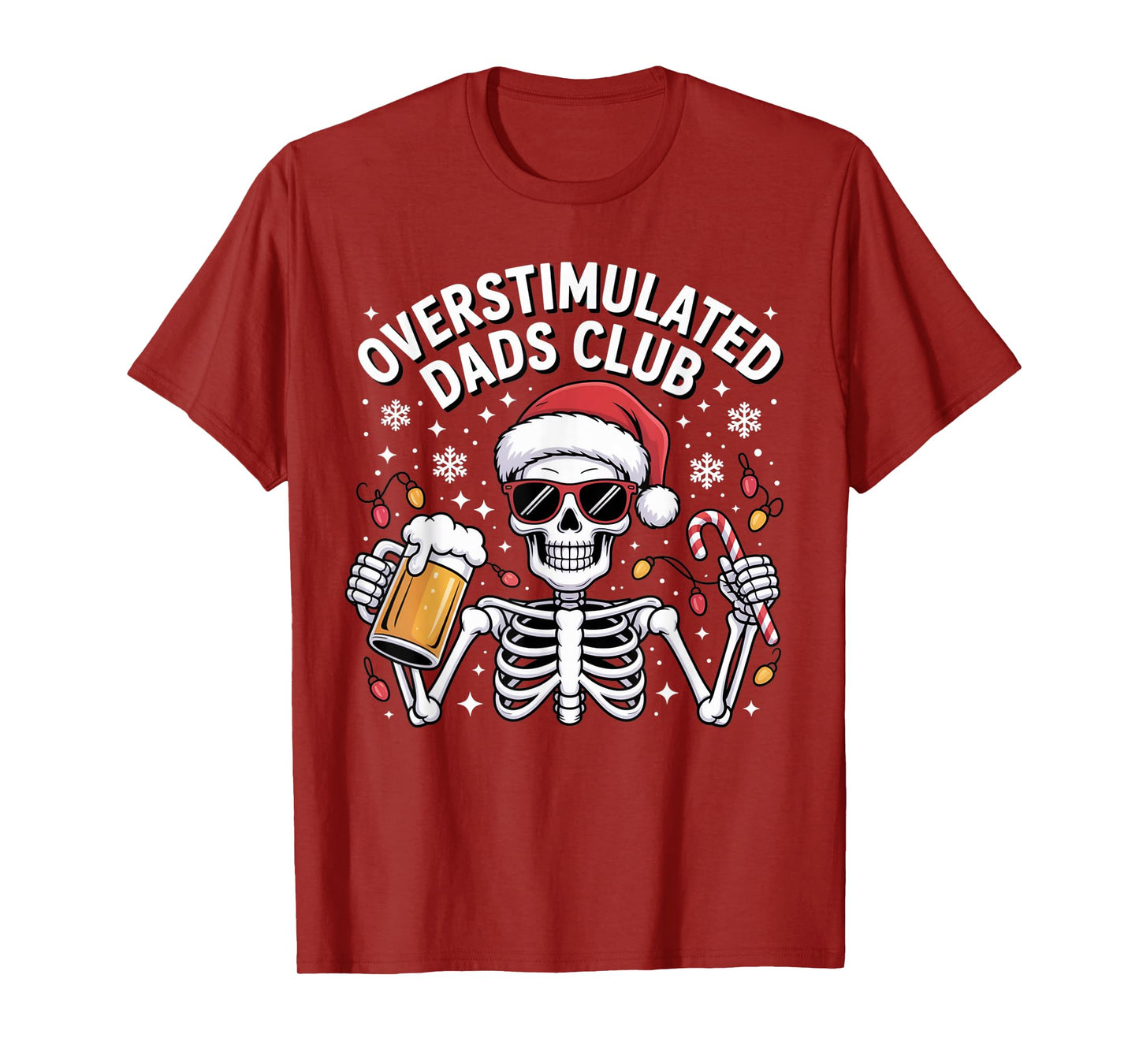 Overstimulated Dads Club Funny Skeleton Christmas Design T-Shirt