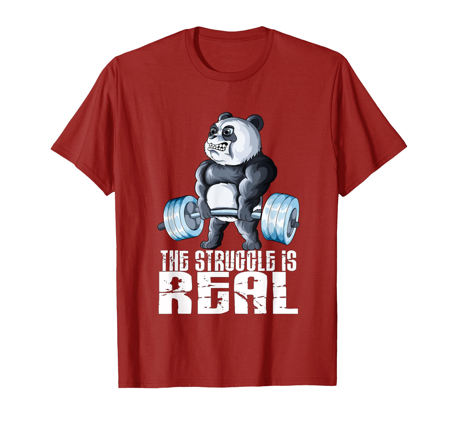 The Struggle Is Real Fitness Panda Weightlifting Sports T-Shirt