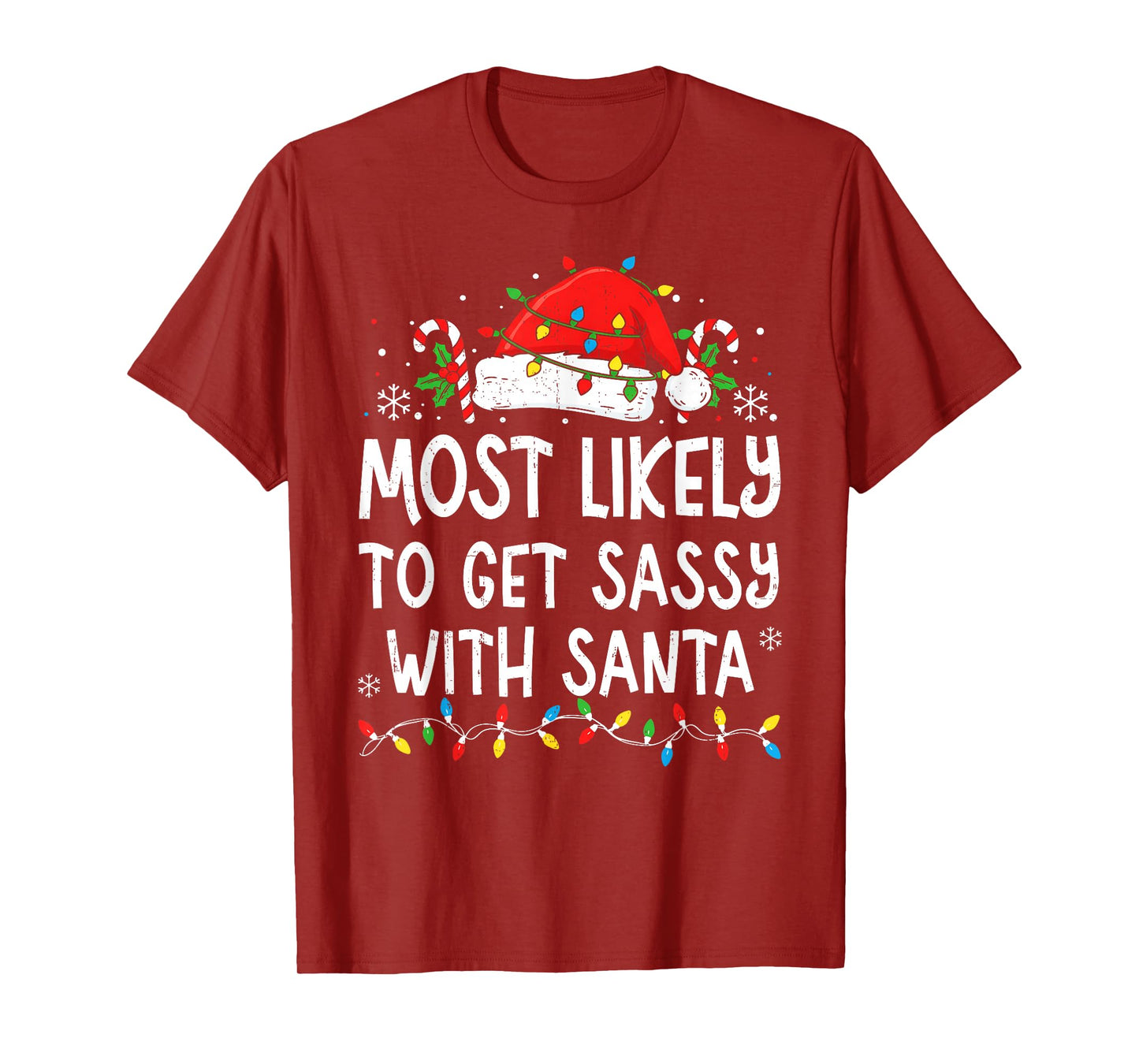Most Likely to Get Sassy with Santa Funny Matching Christmas T-Shirt