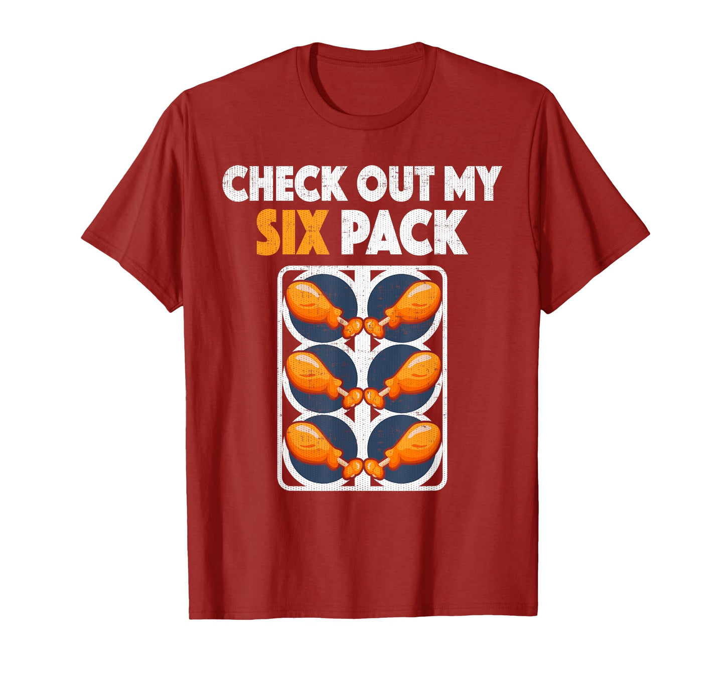 Check Out My Six Pack Funny Fried Chicken T Shirt T-Shirt
