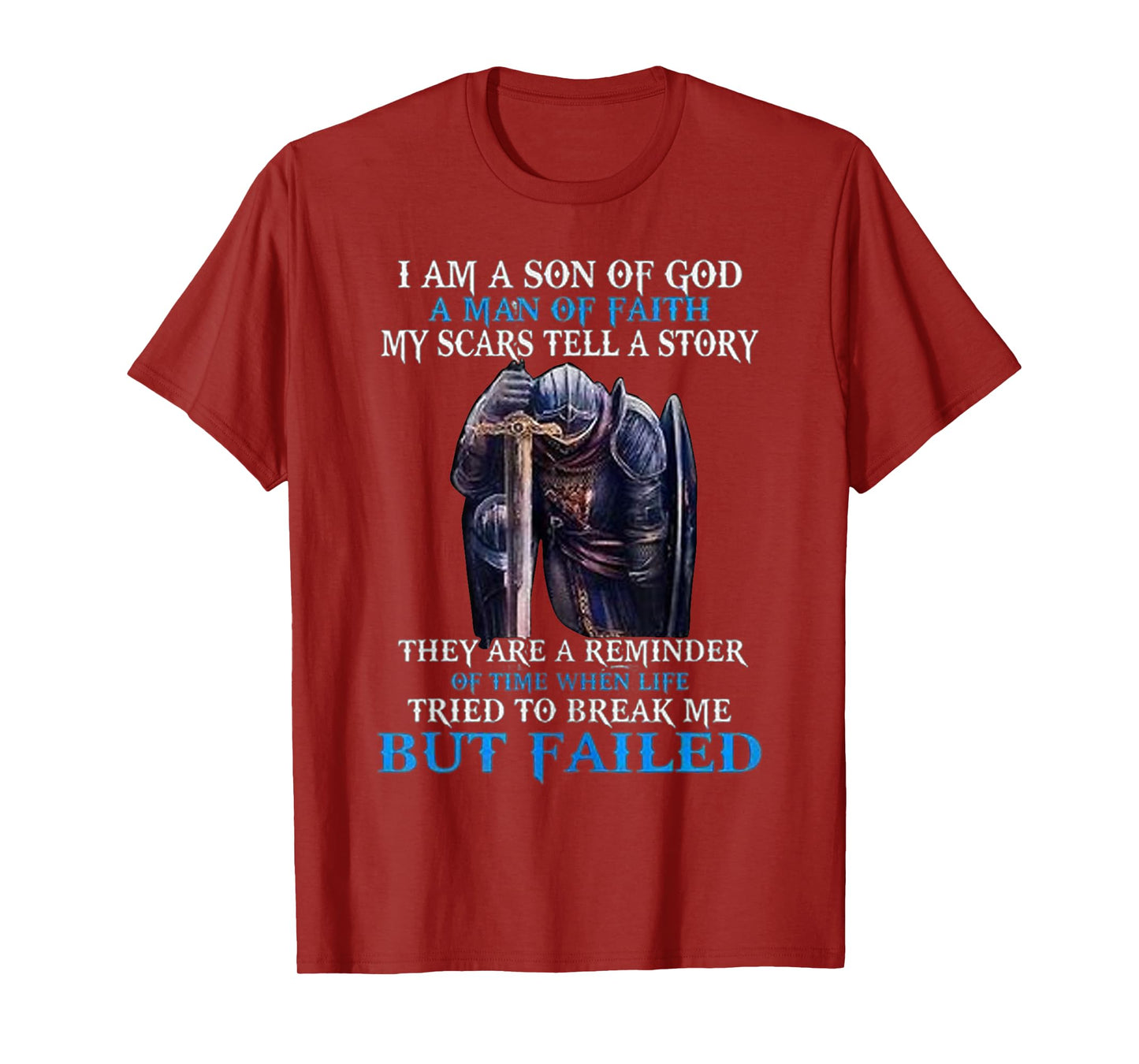 I am a son of god a man of faith my scars tell a story T-Shirt