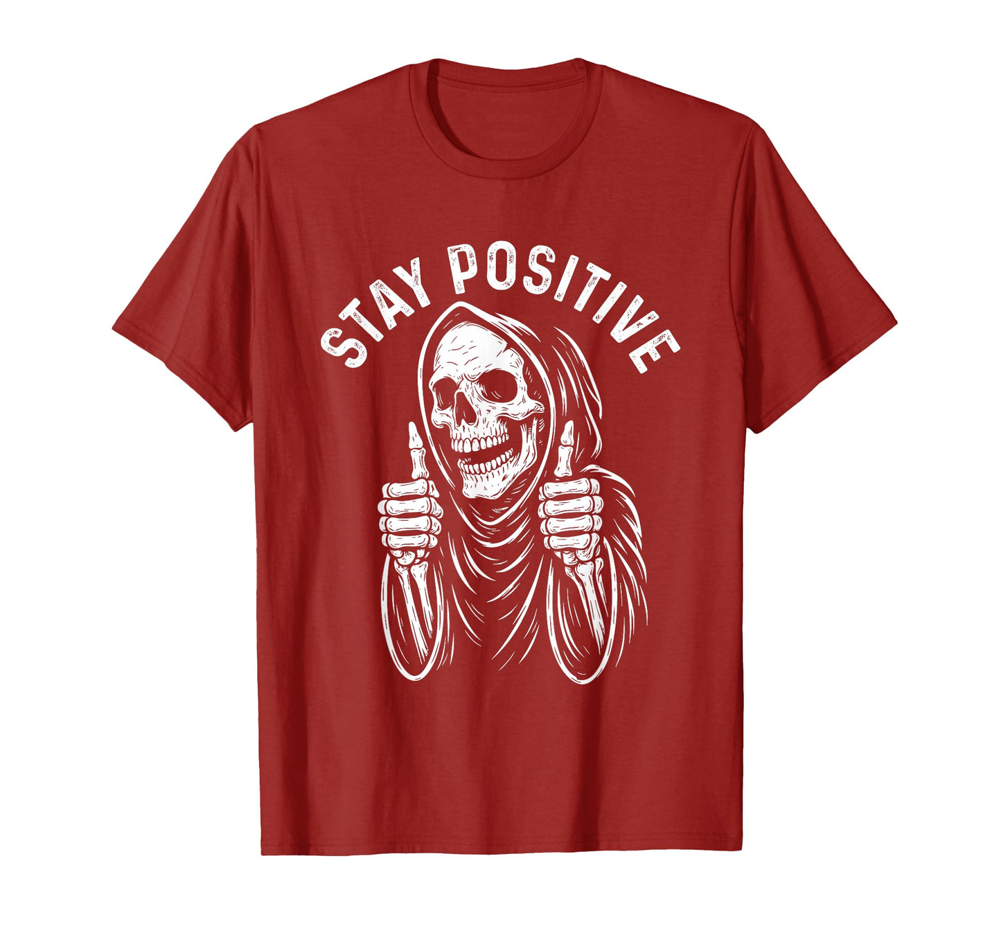 Stay Positive - Spooky Motivational Halloween Skeleton T-Shirt