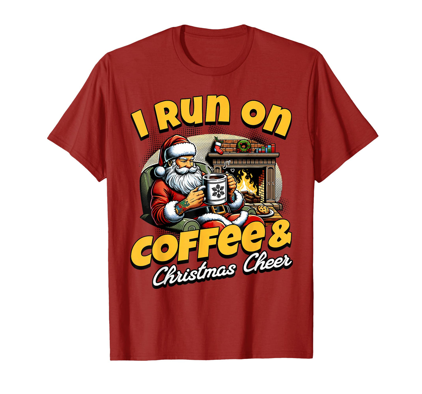 I Run on Coffee and Christmas Cheer Funny Holiday T-Shirt