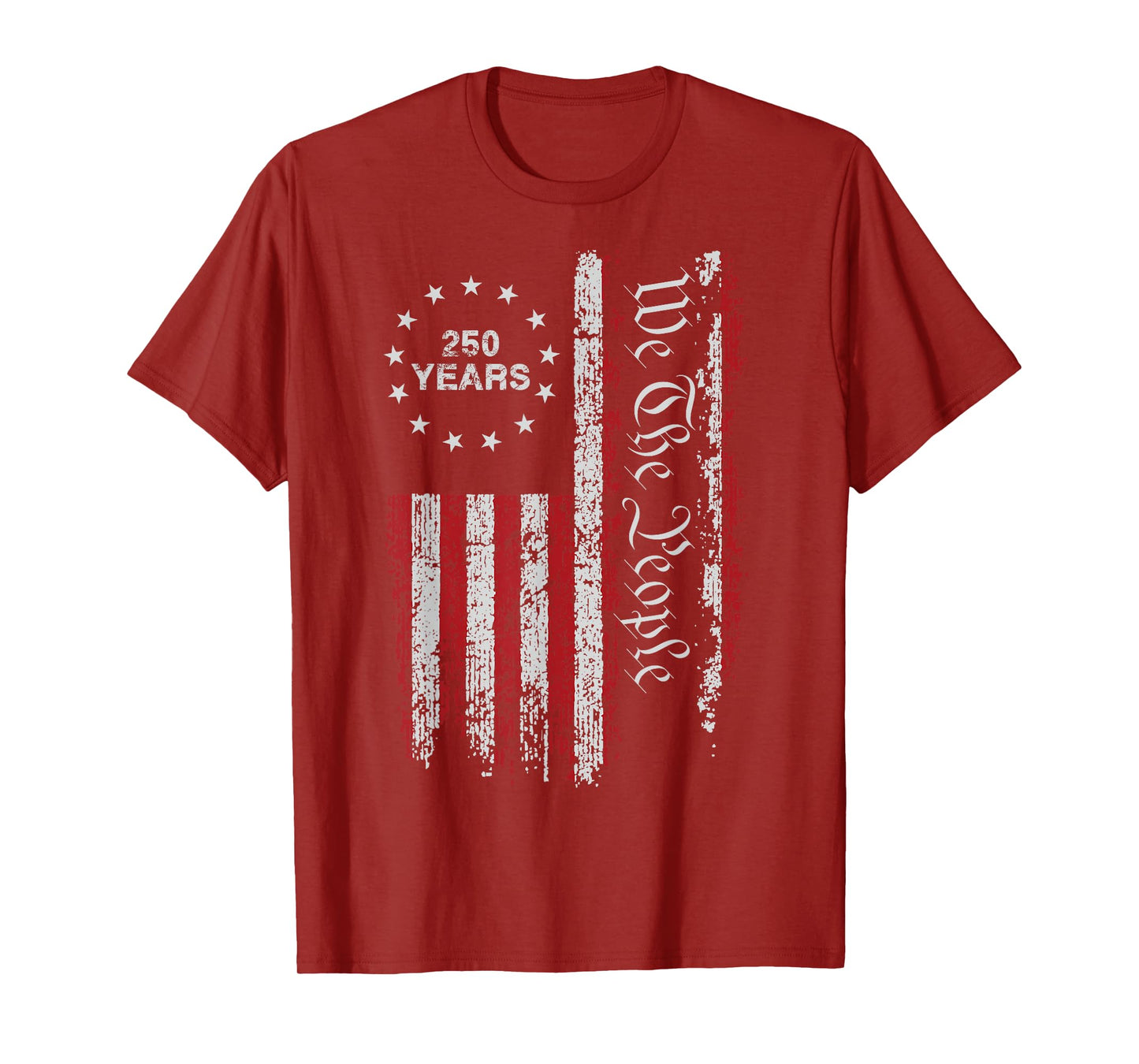 250 Years America Anniversary 250th Independence Day Freedom T-Shirt