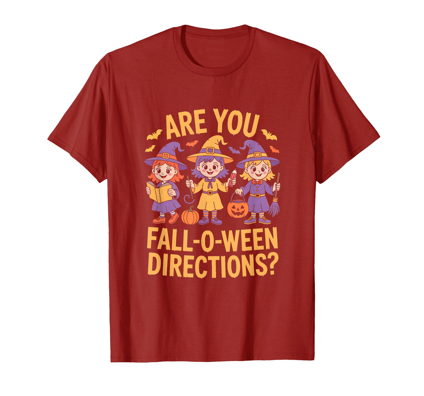 are You Fall O Ween Directions Halloween Teacher Witch T-Shirt