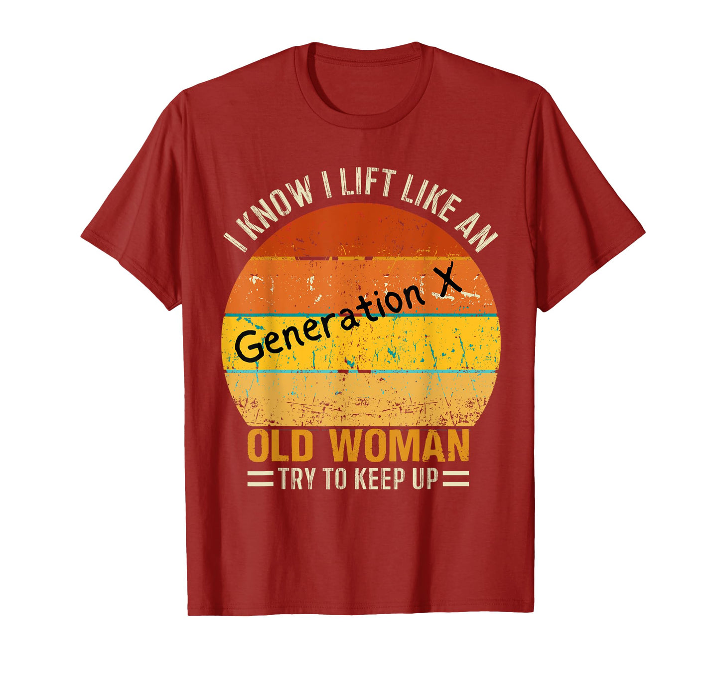Funny Classic Retro I Know I Lift Like An Old Woman Vintage T-Shirt