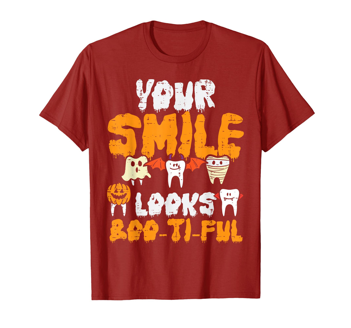 Halloween Dental Smile Looks Boo Tiful Dentist Costume Women T-Shirt