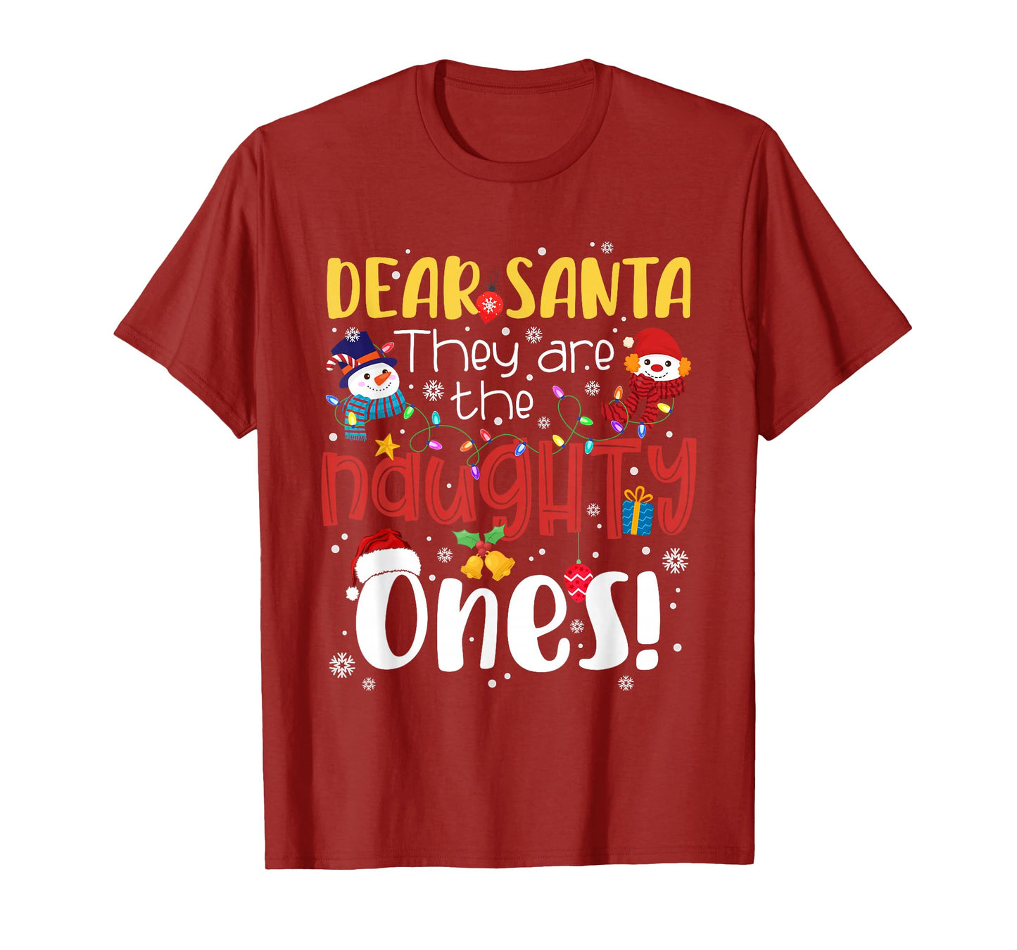Dear Santa They are The Naughty Ones Christmas Santa Snow T-Shirt