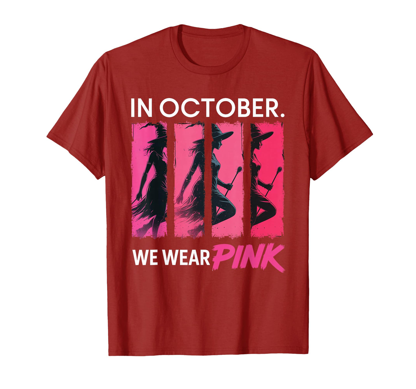 in October We Wear Pink Witch Halloween Breast Cancer Women T-Shirt