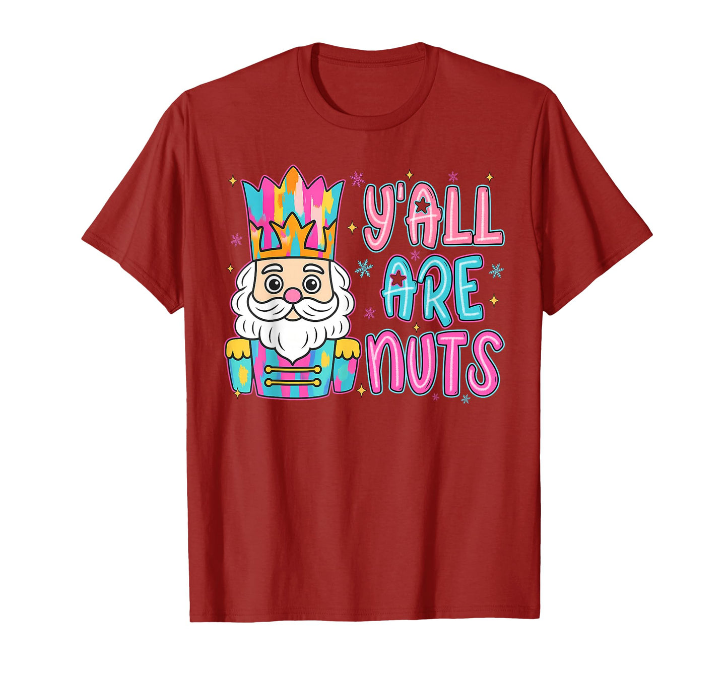 Christmas Nutcracker Y'all are Nuts Pink Christmas Women Kid T-Shirt