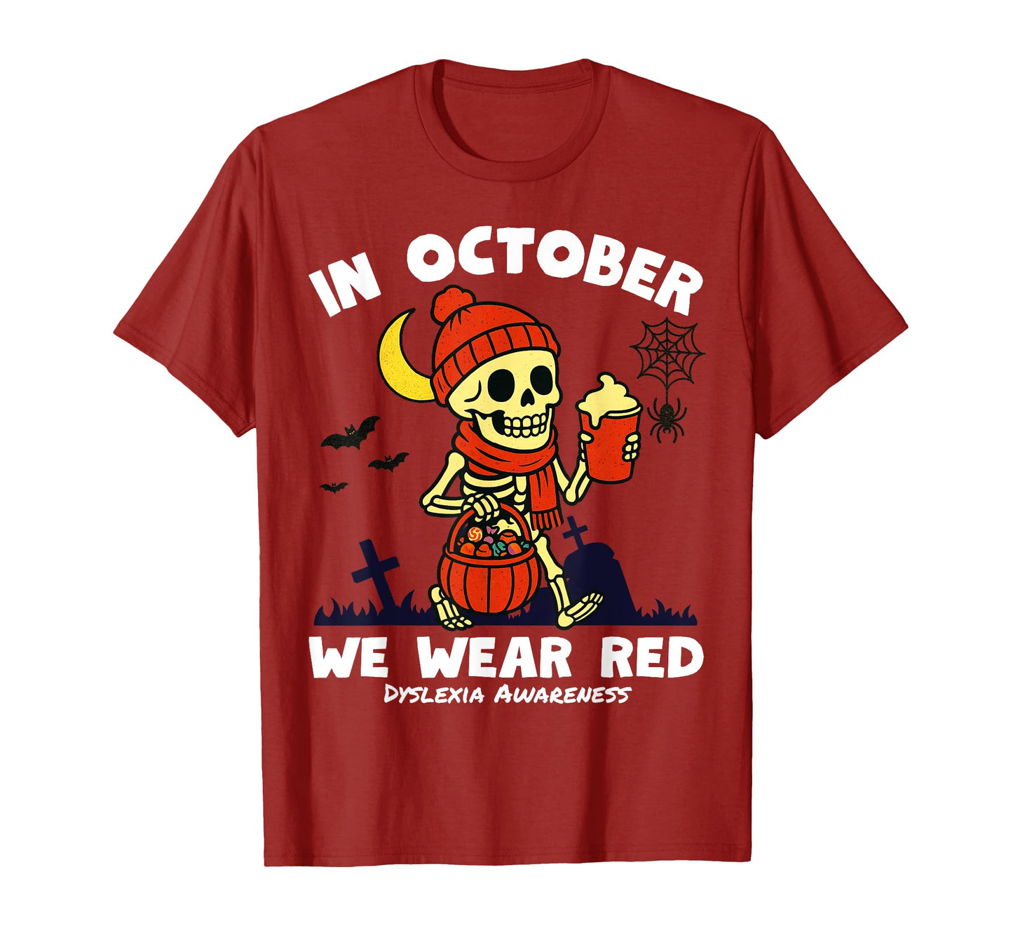 in October We Wear Red for Dyslexia Awareness Funny Dyslexia T-Shirt