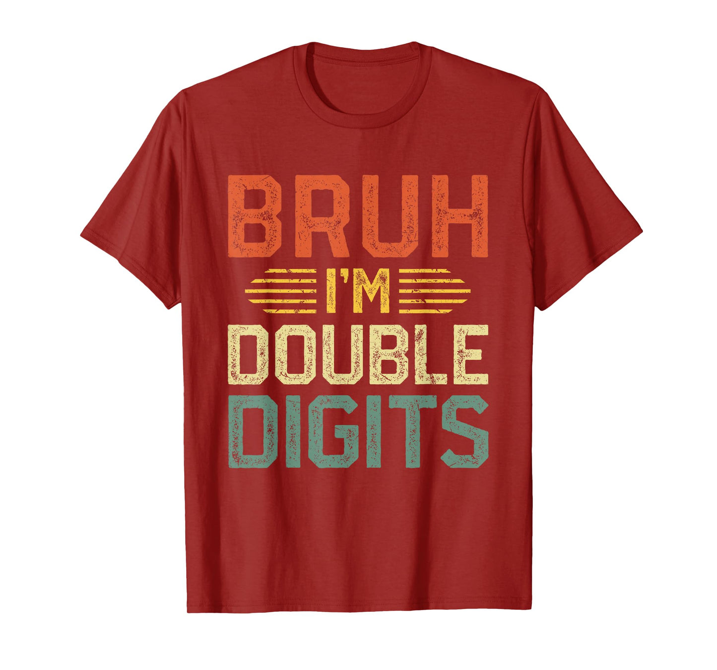 Bruh I'm Double Digits 10th Birthday Gifts 10 Year Old Boy T-Shirt