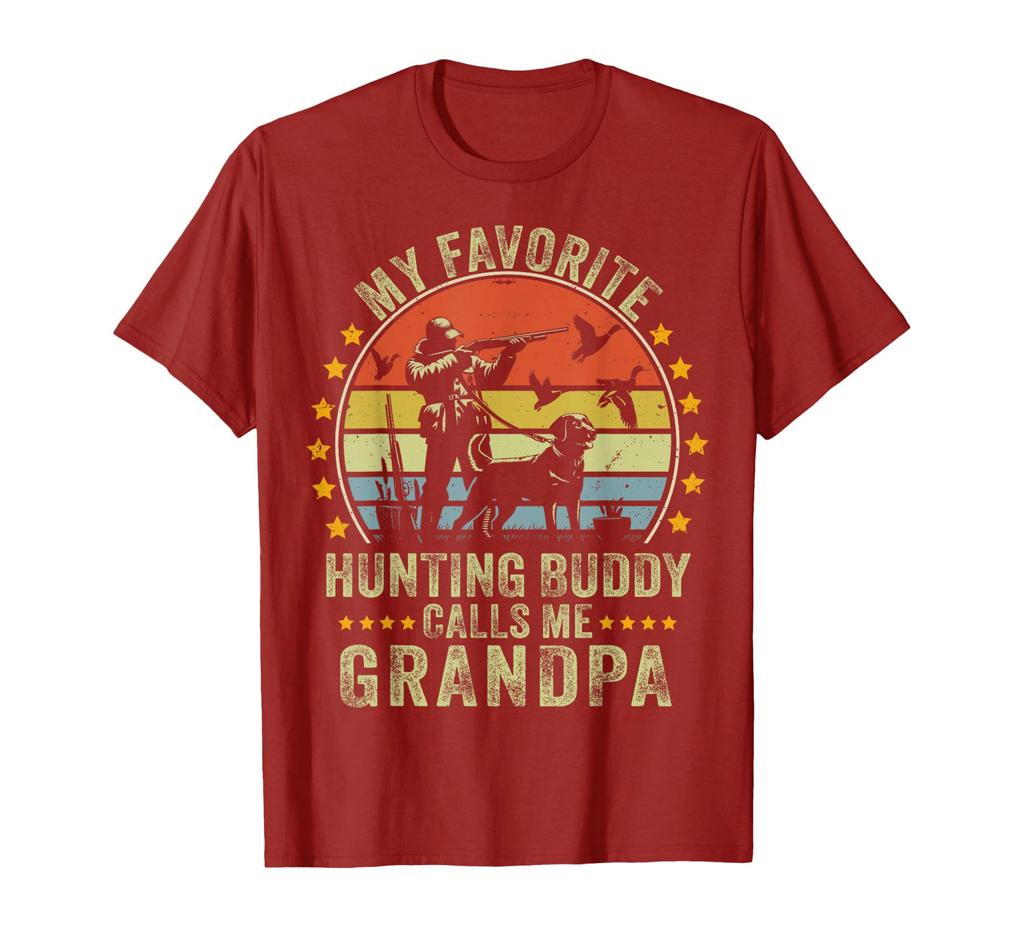 My Favorite Hunting Buddy Calls Me Grandpa Funny Hunting T-Shirt