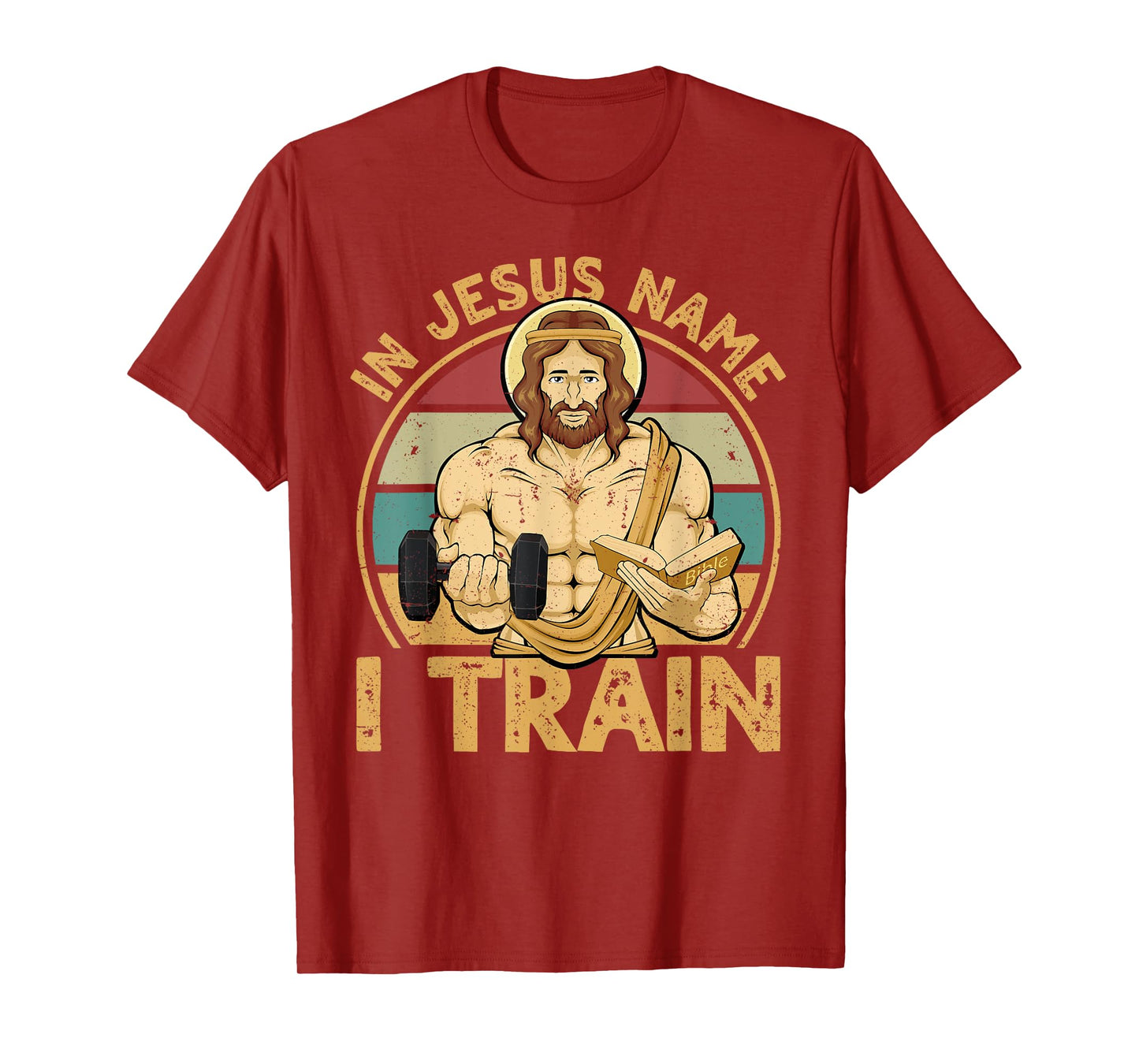 In Jesus Name I Train Christian Workout Jesus Gym T-Shirt