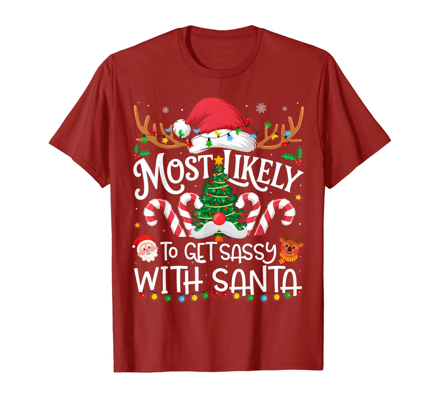 Most Likely Get Sassy with Santa Family Matching Christmas T-Shirt