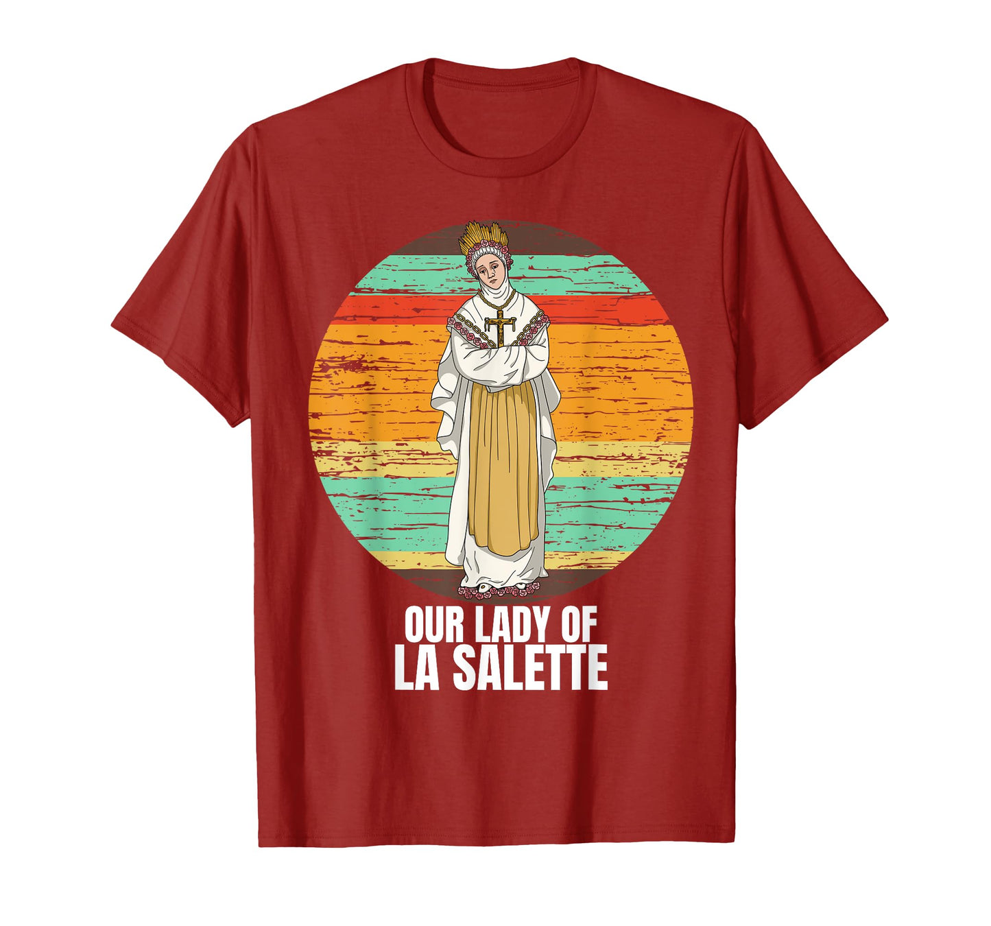 Our Lady Of La Salette Marian Catholic T-Shirt