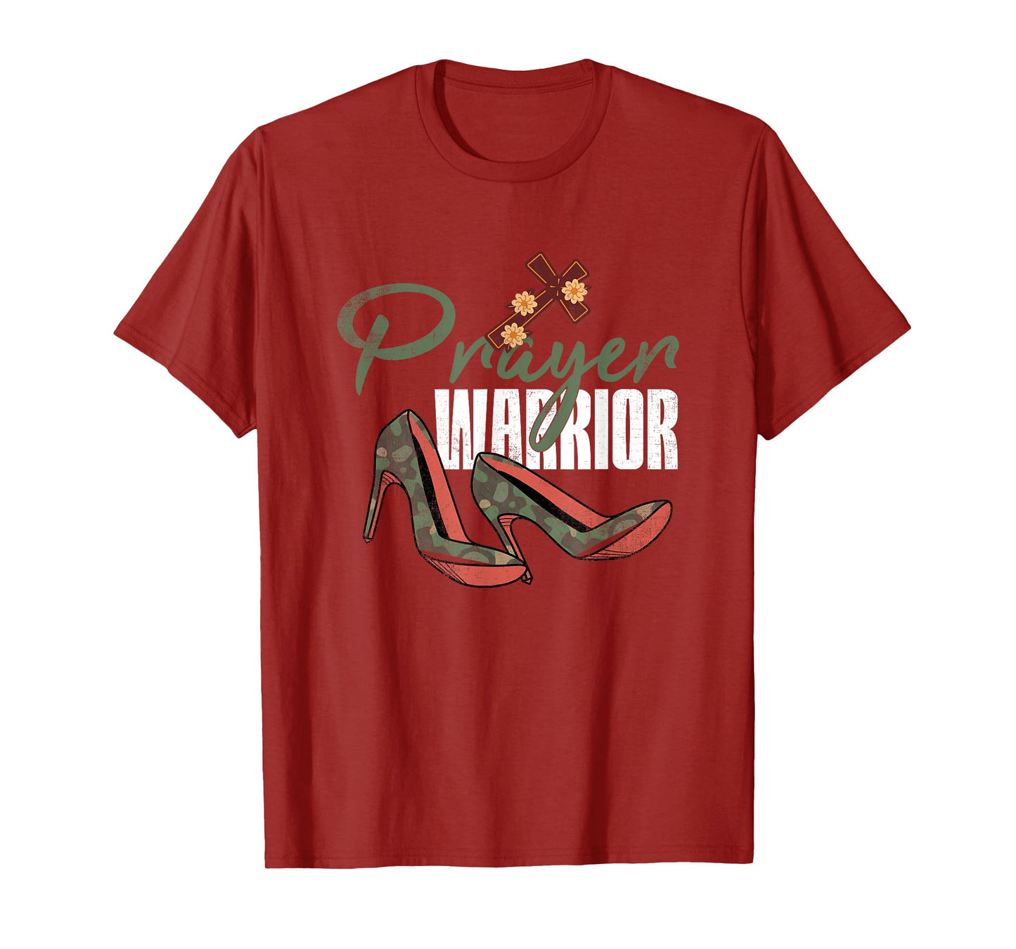 Prayer Warrior Camo Heels God Jesus Christian Faith T-Shirt