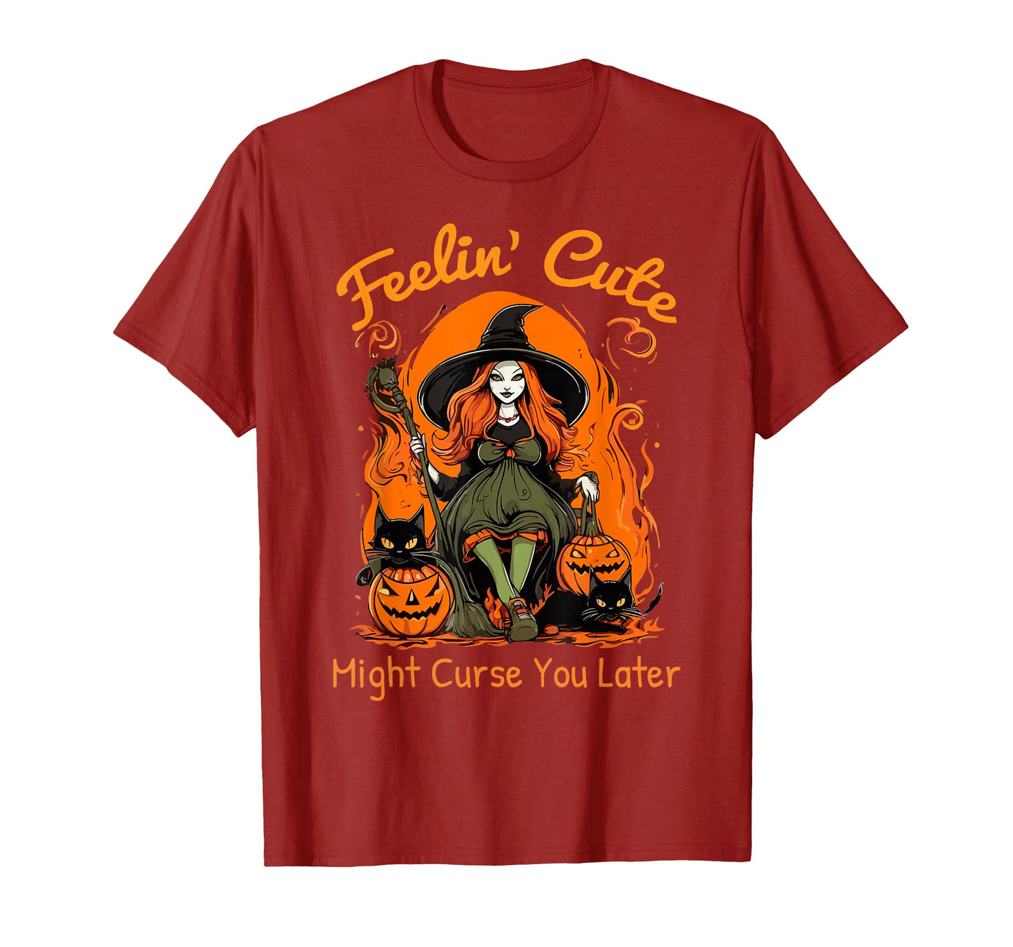 Feeling Cute Might Curse You Later Funny Witch Halloween Cat T-Shirt