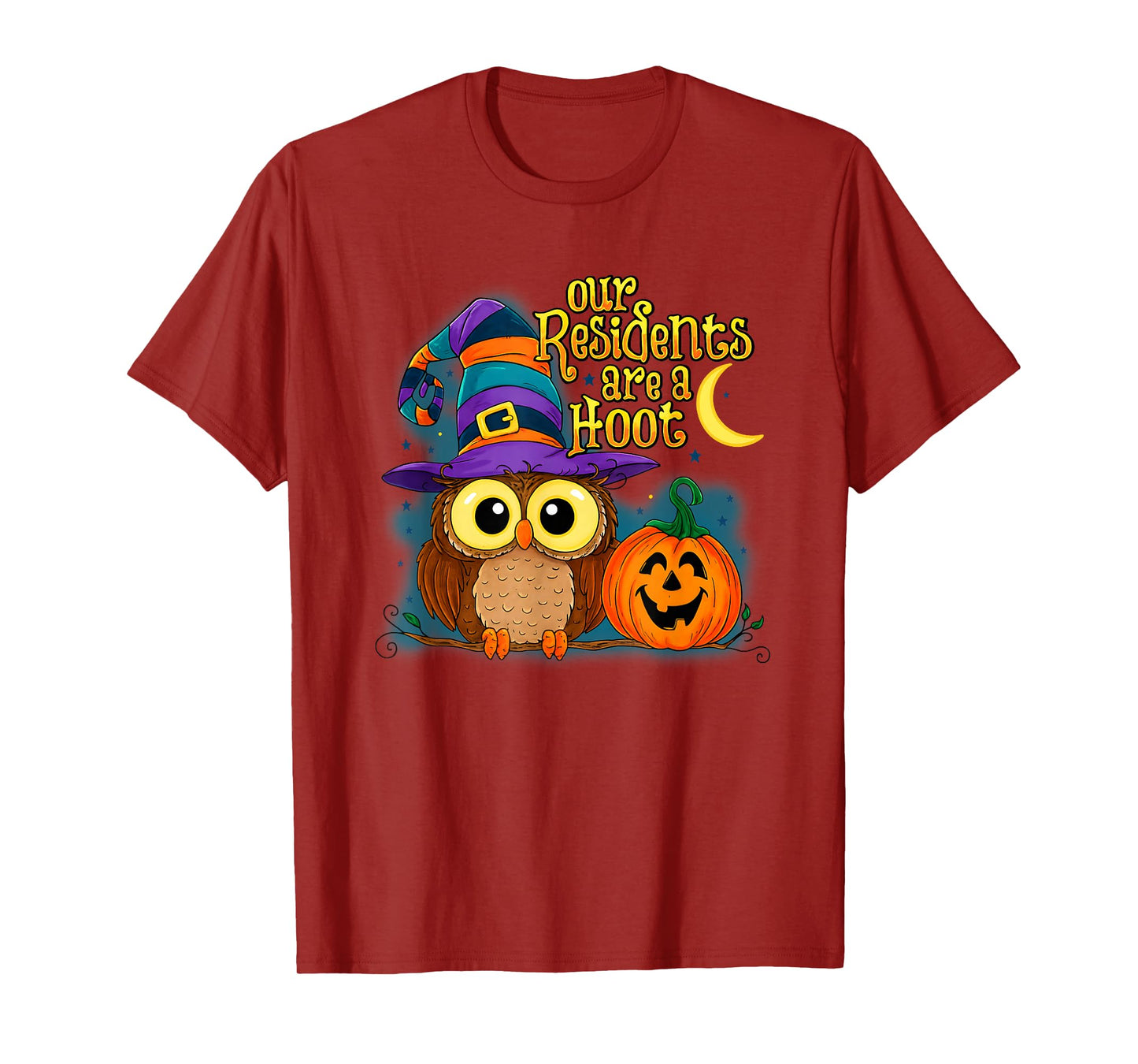 Our Residents are A Hoot Owl Witch Hat Pumpkin Halloween T-Shirt