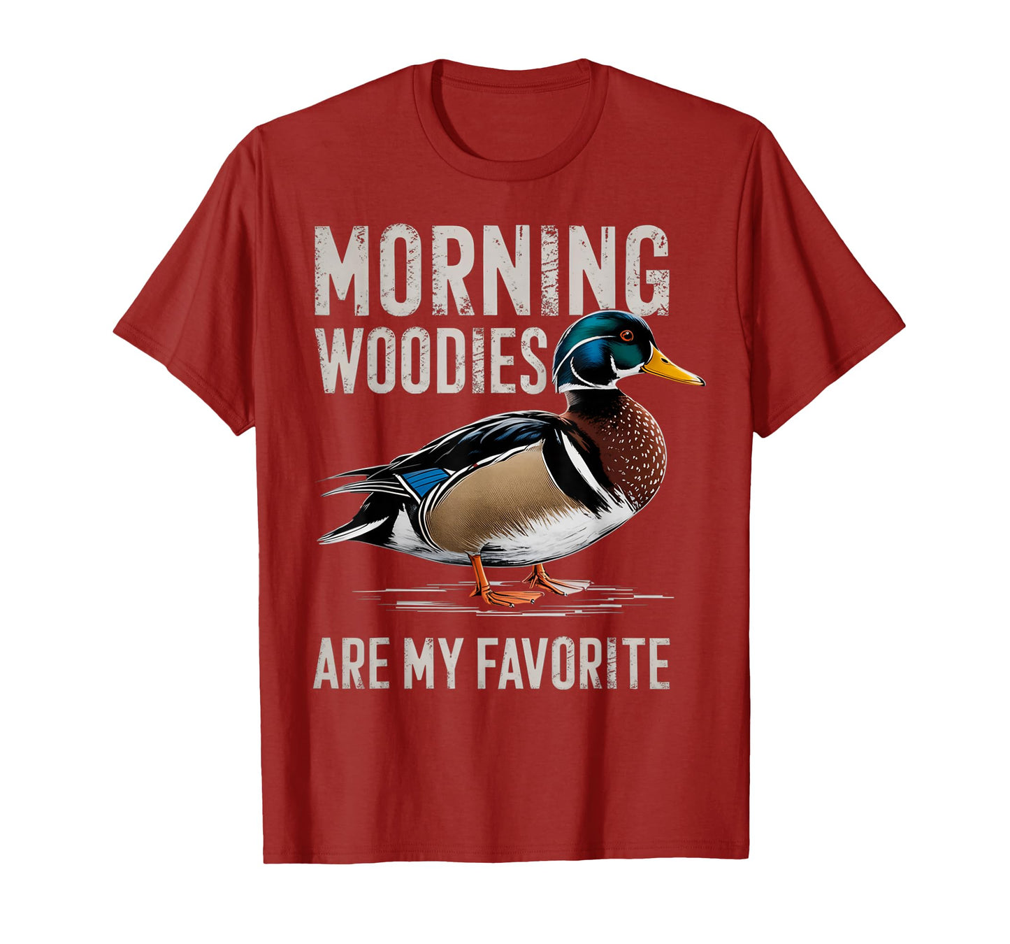 Morning Woodies Are My Favorite Shirt Woodie Duck Hunting T-Shirt