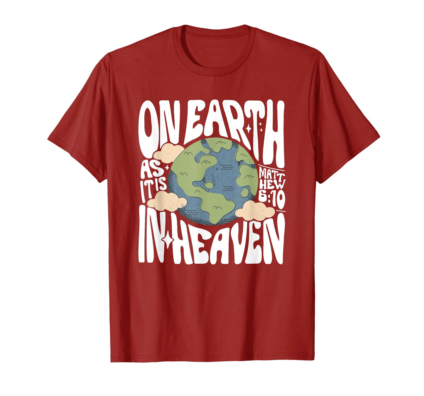 On Earth As It Is In Heaven, Retro Religious Christian T-Shirt