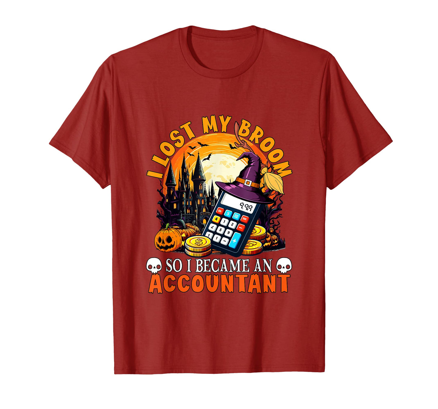 Lost Broom So I Became an Accountant Halloween Witch Lover T-Shirt