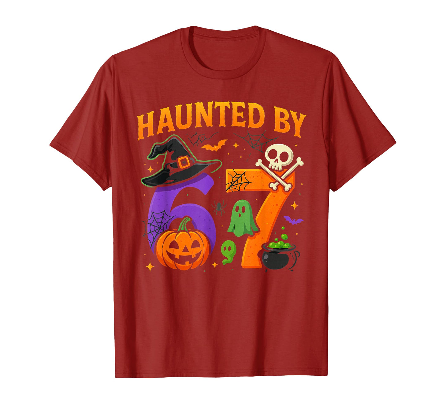 Haunted by 67 Funny Six Seven Meme Spooky Halloween Witch T-Shirt