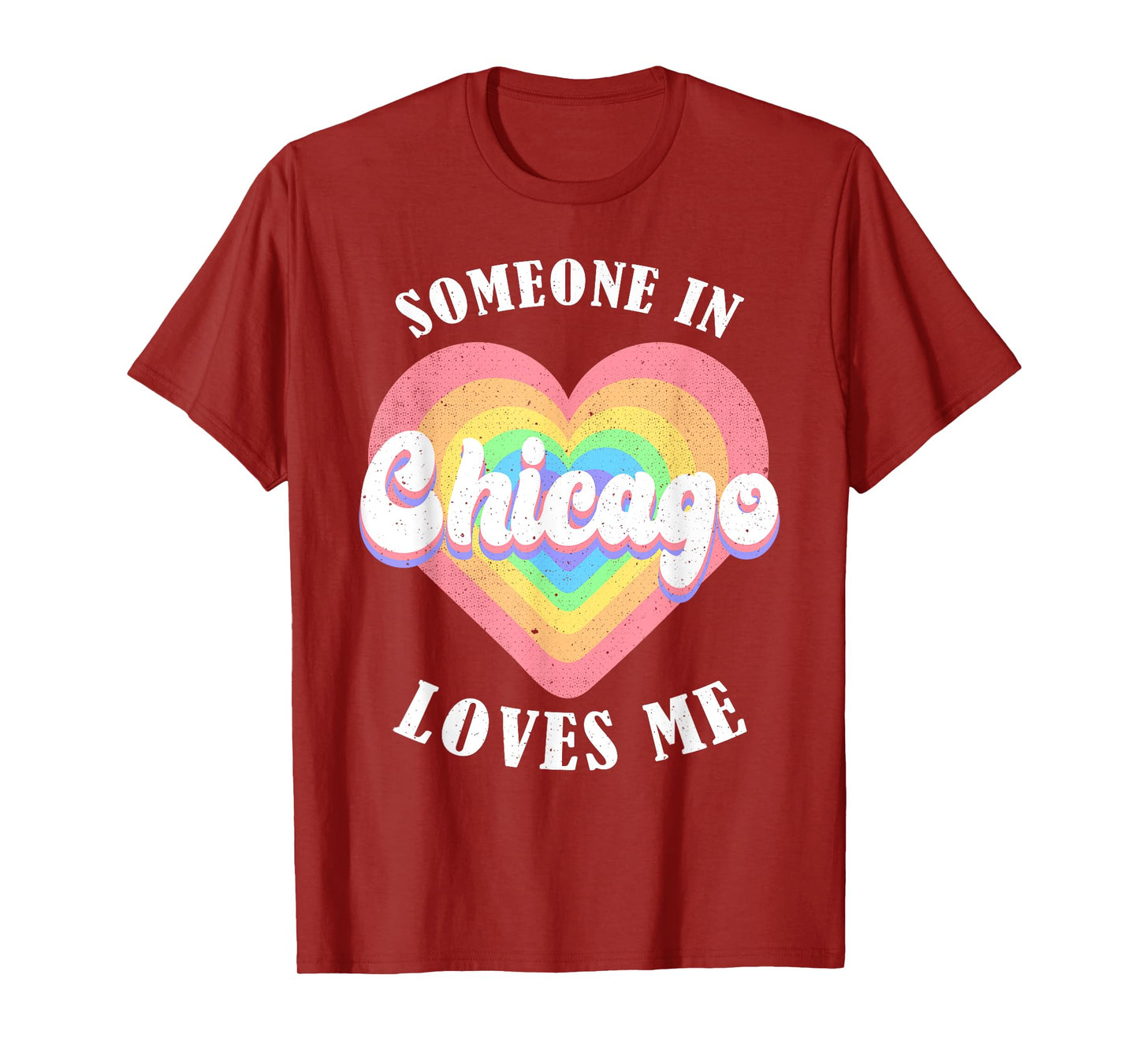 Someone In Chicago Loves Me City Heart T-Shirt