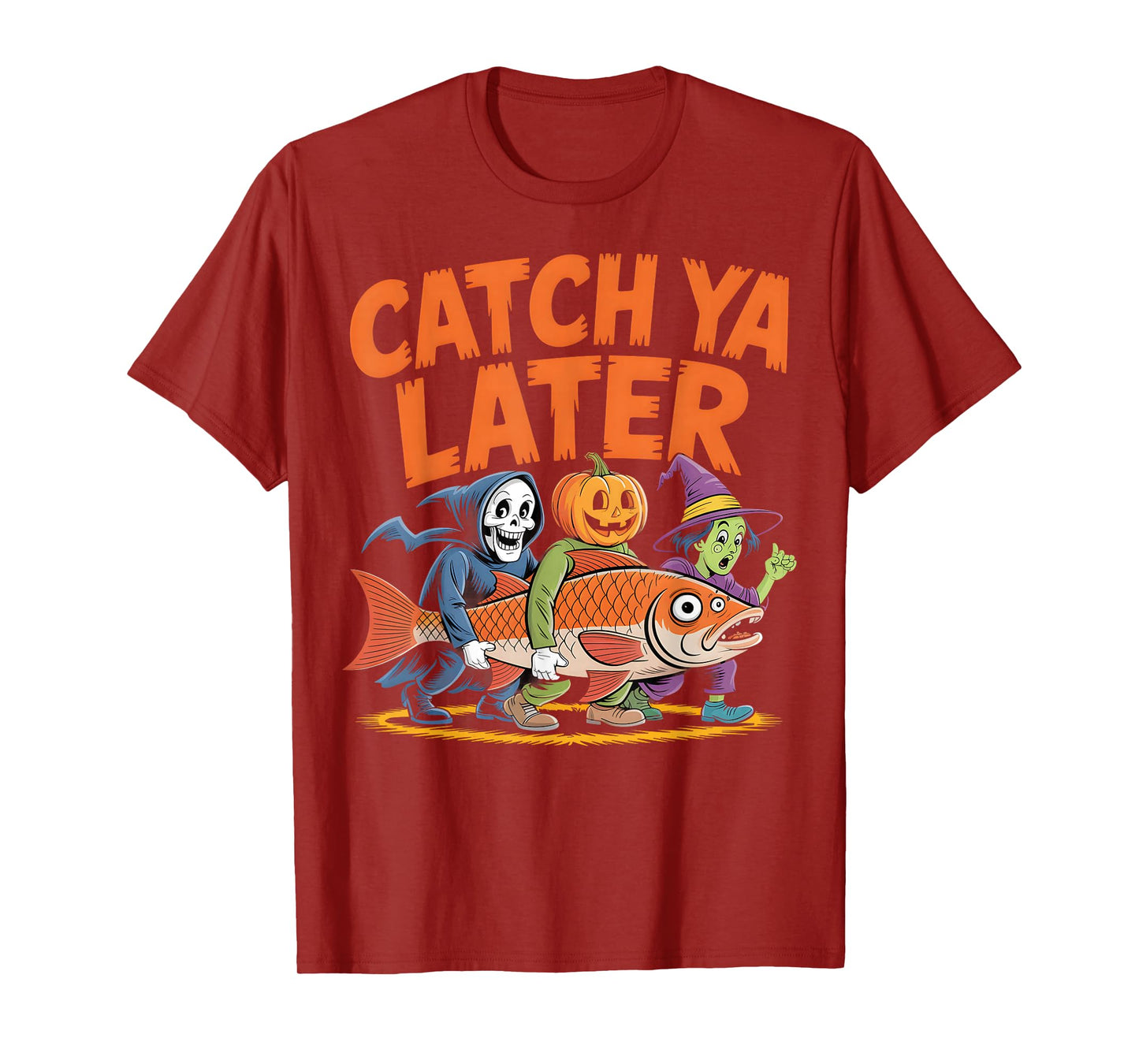 Catch Ya Later Halloween Grim Reaper Fish Joke T-Shirt