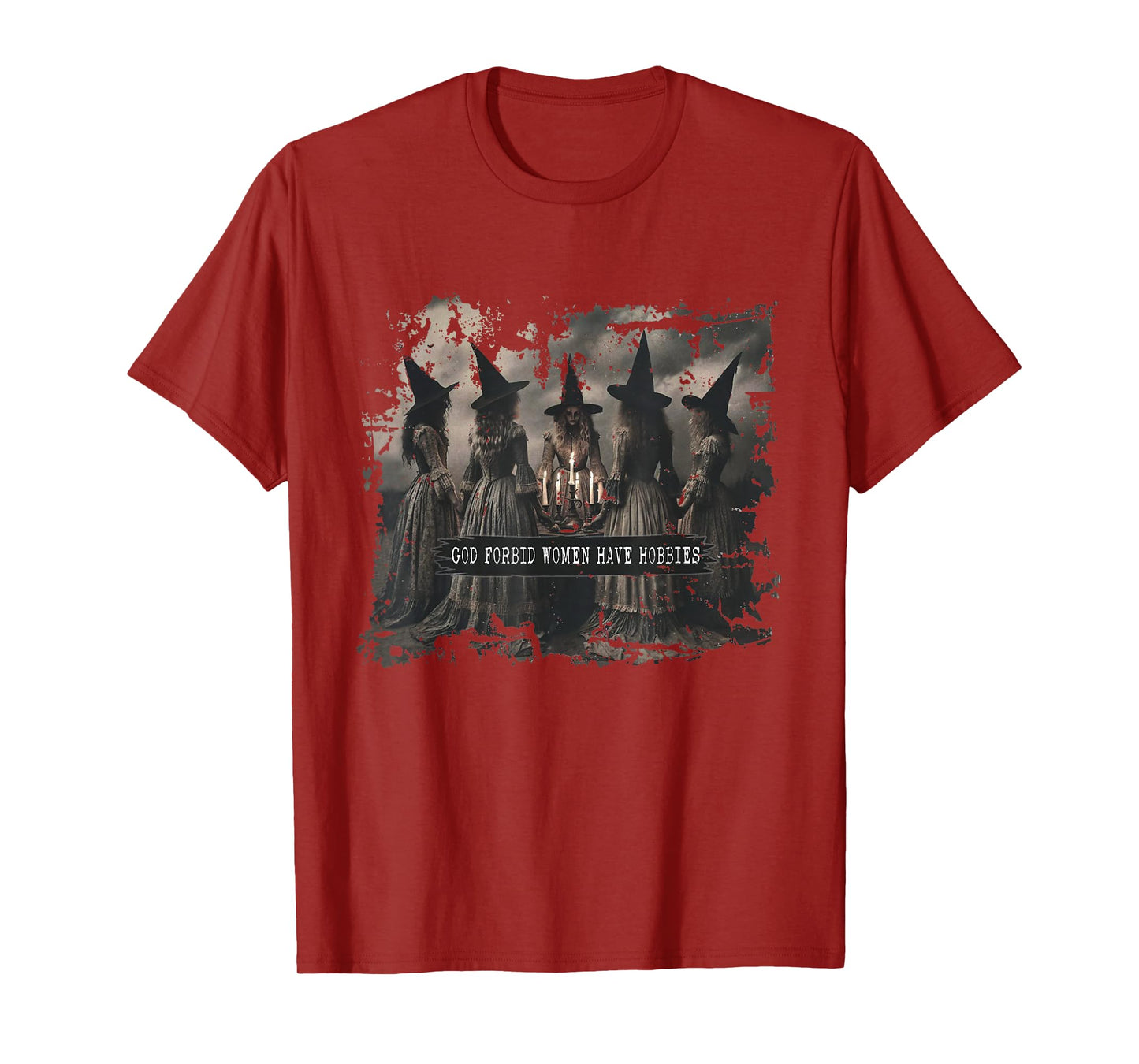God Forbid Women Have Hobbies Feminist Witch Halloween T-Shirt