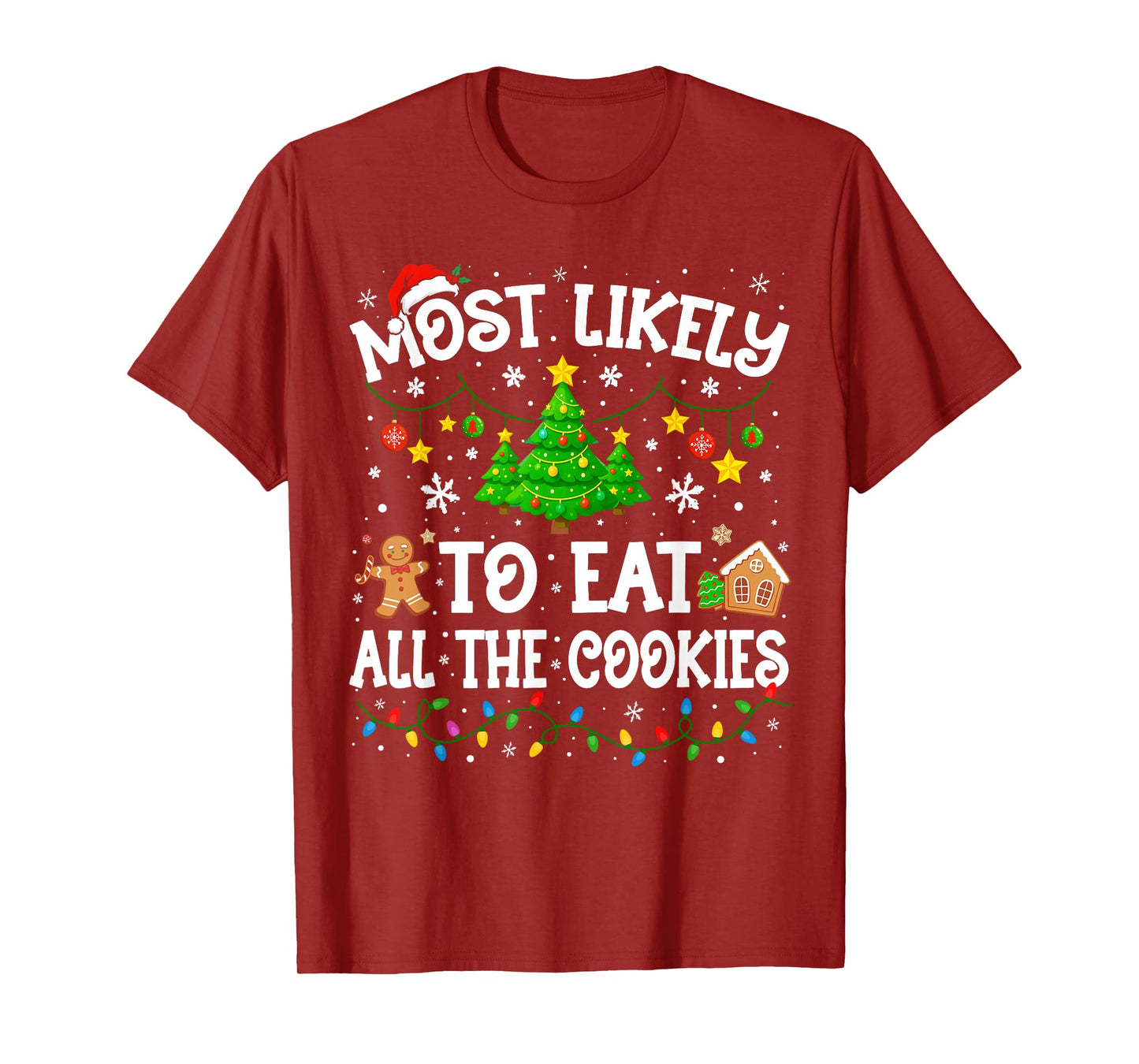Most Likely to Eat All The Cookies Christmas Family Matching T-Shirt