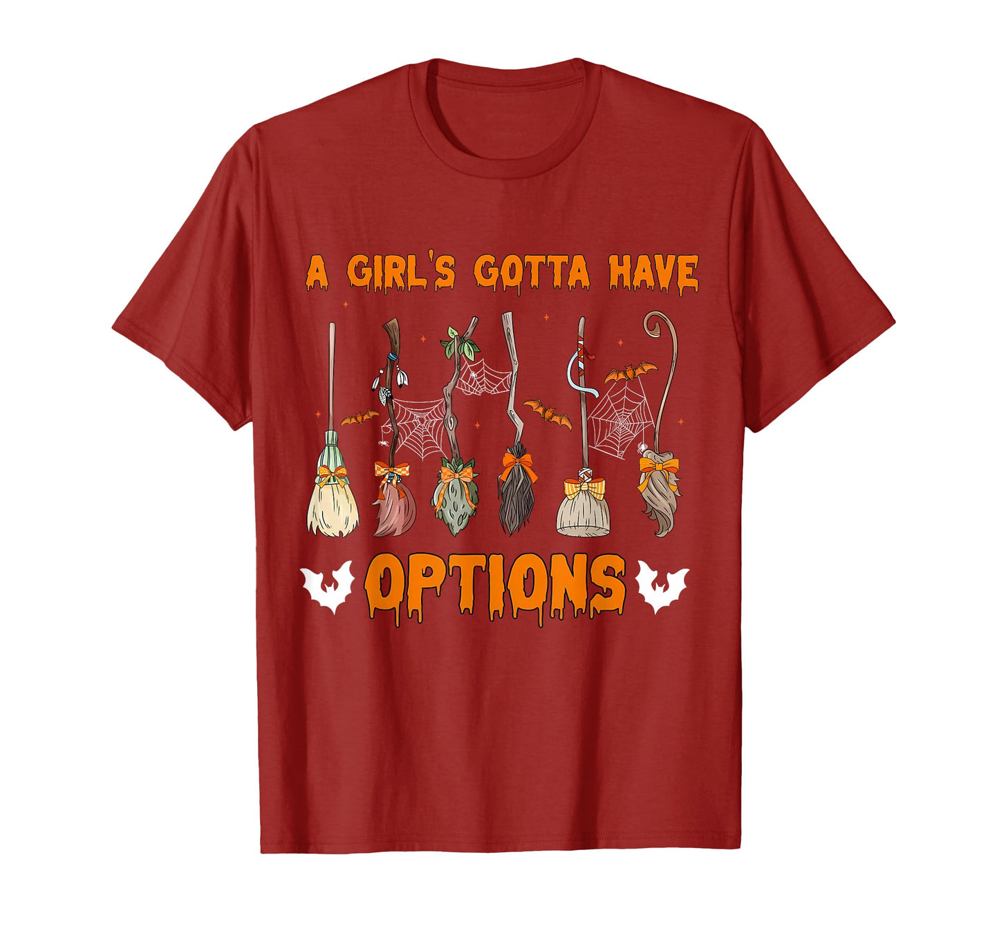 A Girl’s Gotta Have Options Cute Witch Broom Halloween T-Shirt