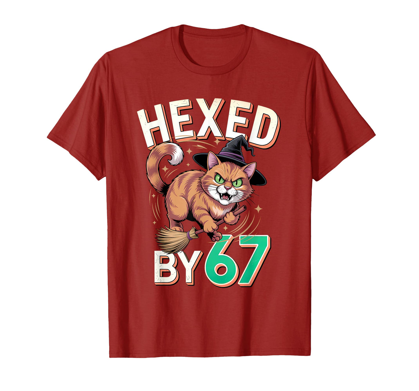 Hexed by 67 – Witch Cat Flying Broom Halloween Six Seven T-Shirt