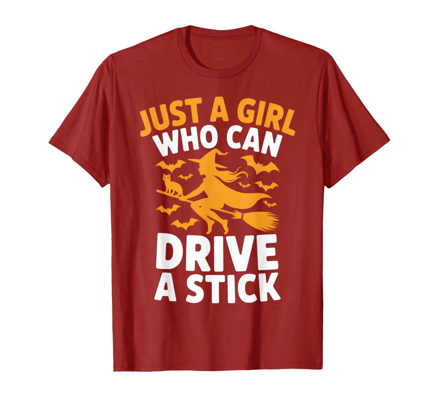 Just a Girl Who Can Drive a Stick Witchy Halloween Fun T-Shirt