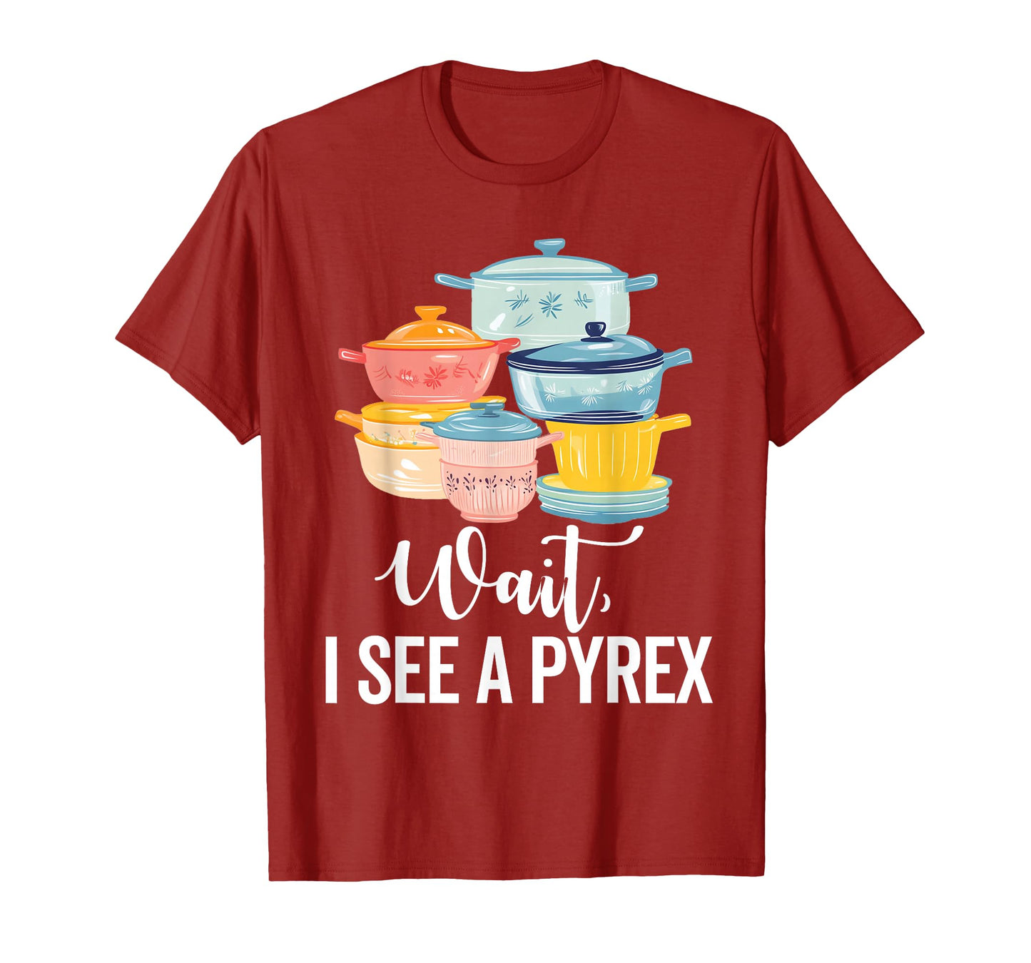 Pyrex Vintage Kitchenware Collector Pattern Kitchen Bowls T-Shirt