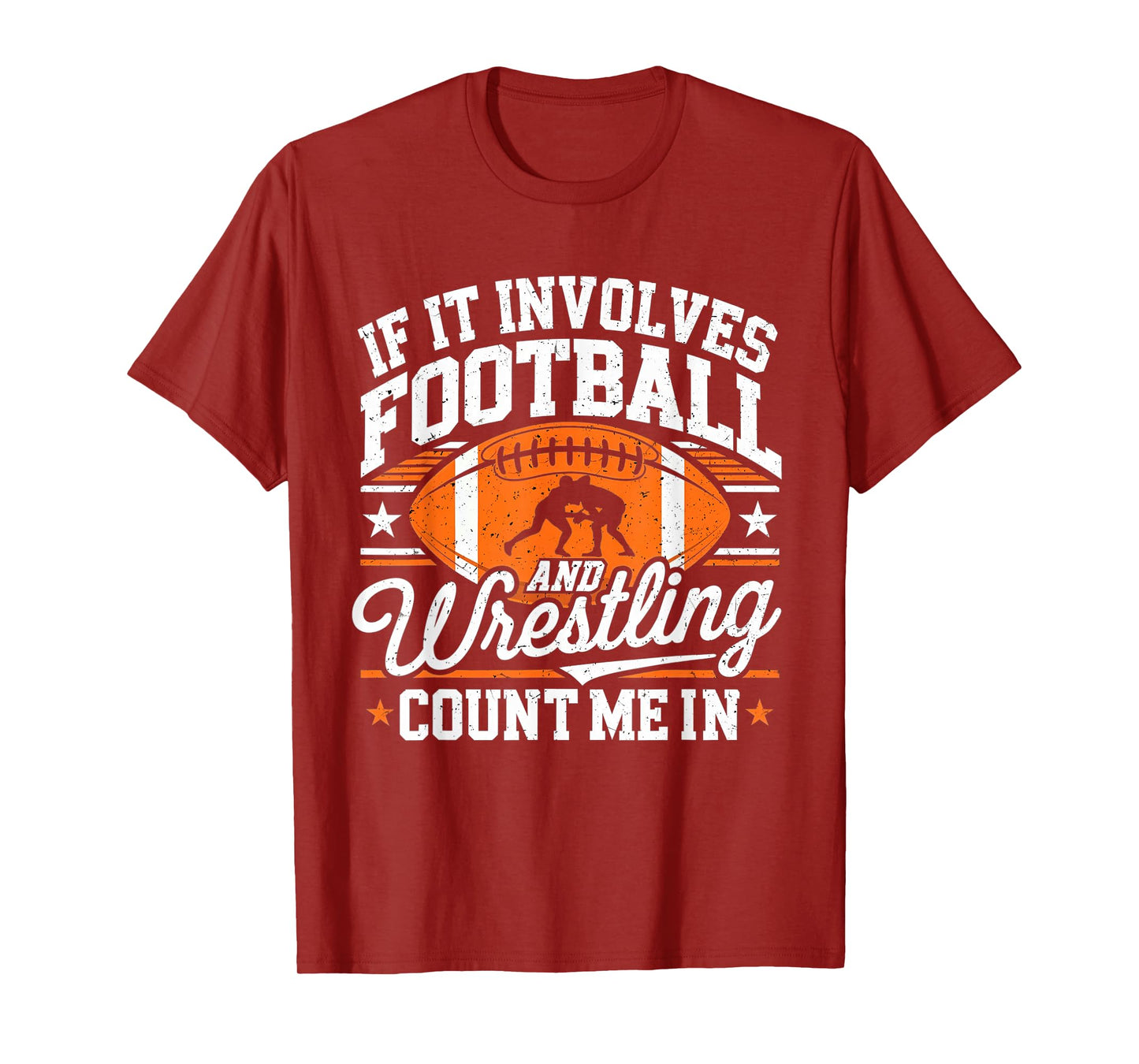 If It Involves Football And Wrestling Count Me In Vintage T-Shirt