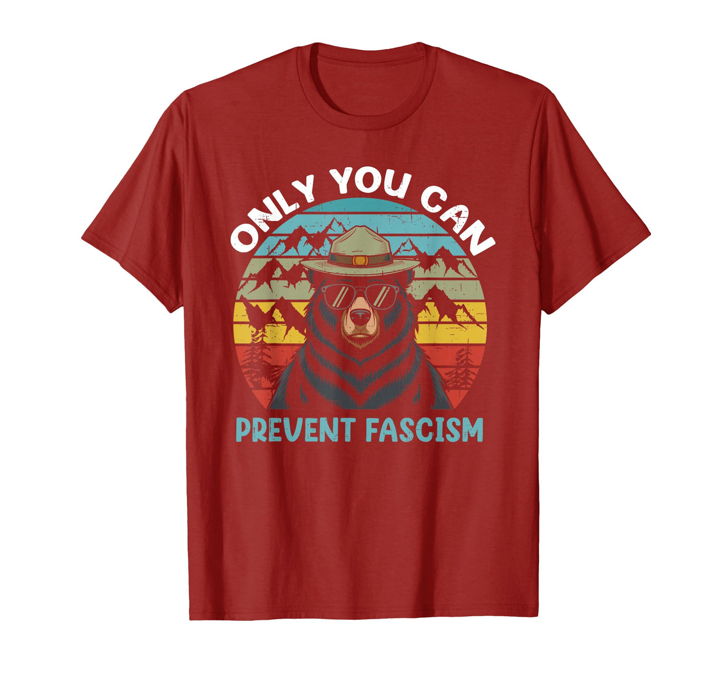 Vintage Resist Smokey The Bear Only You Can Prevent Fascism T-Shirt