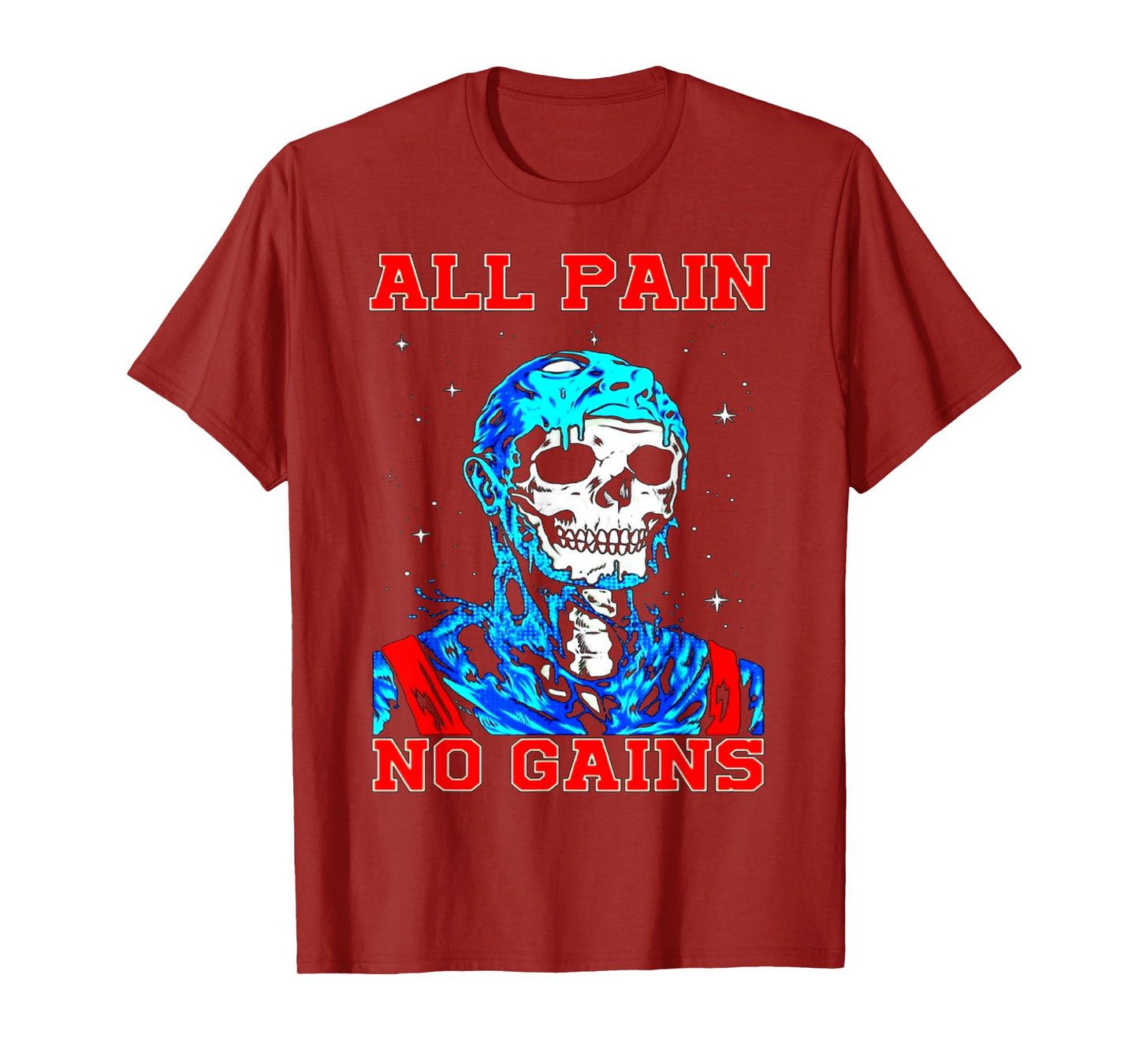 All Pain No Gains Fitness Weightlifting Bodybuilding Gym T-Shirt