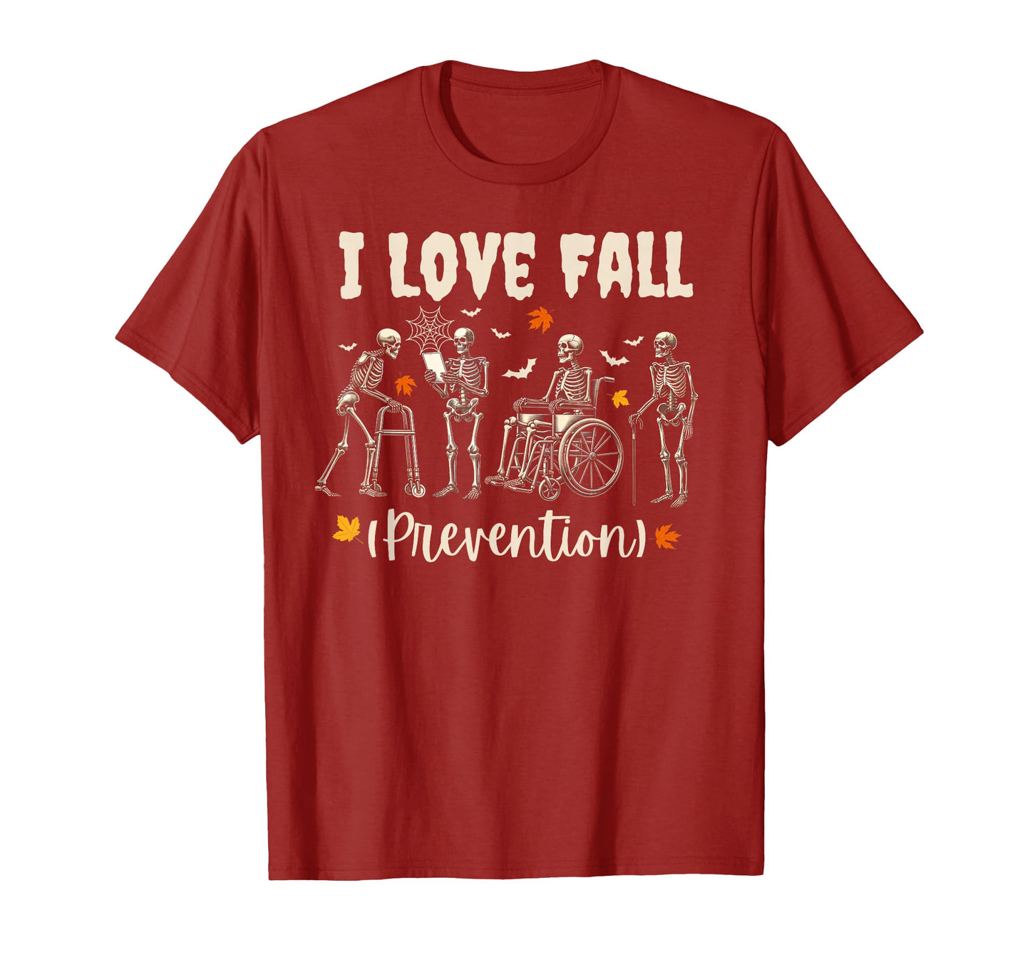Funny Skeleton I Love Fall Prevention Fall Physical Therapy T-Shirt