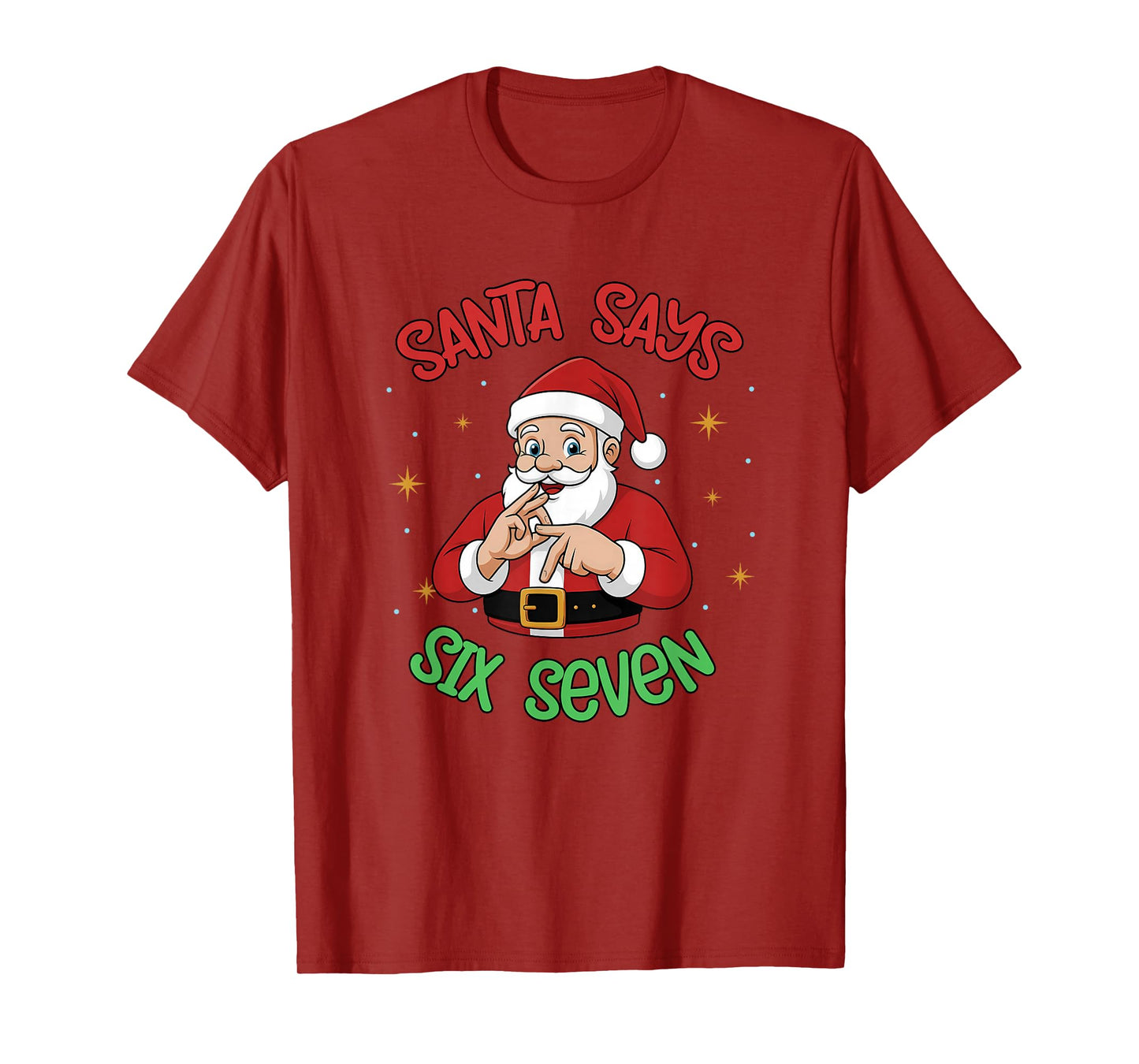 67 Christmas Meme Funny Santa Says Six Seven T-Shirt