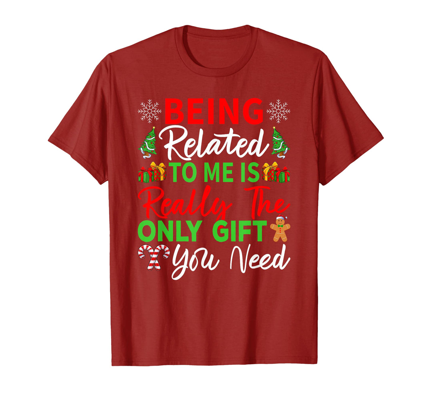 Being Related to Me Funny Christmas Pajamas Family Xmas T-Shirt