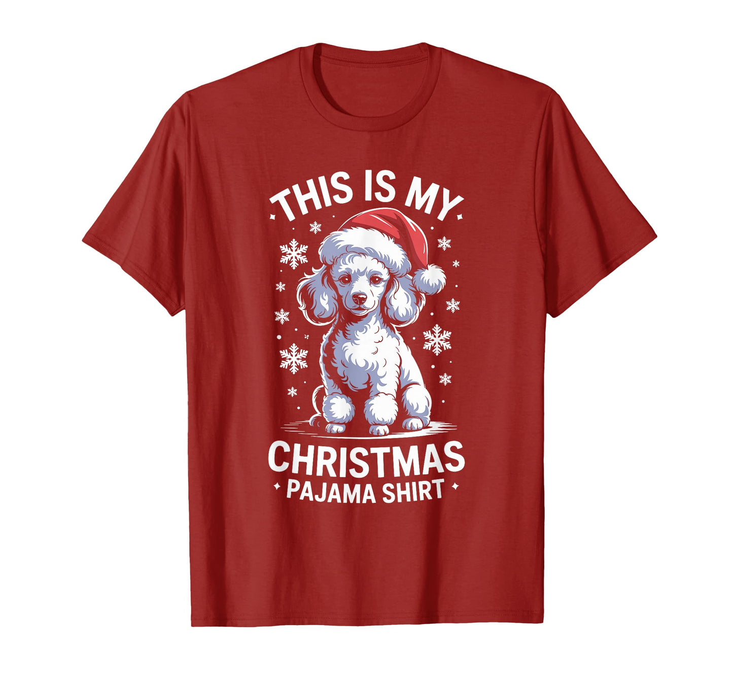 Poodle Dog Santa Hat Christmas Pajama for Men Women T-Shirt