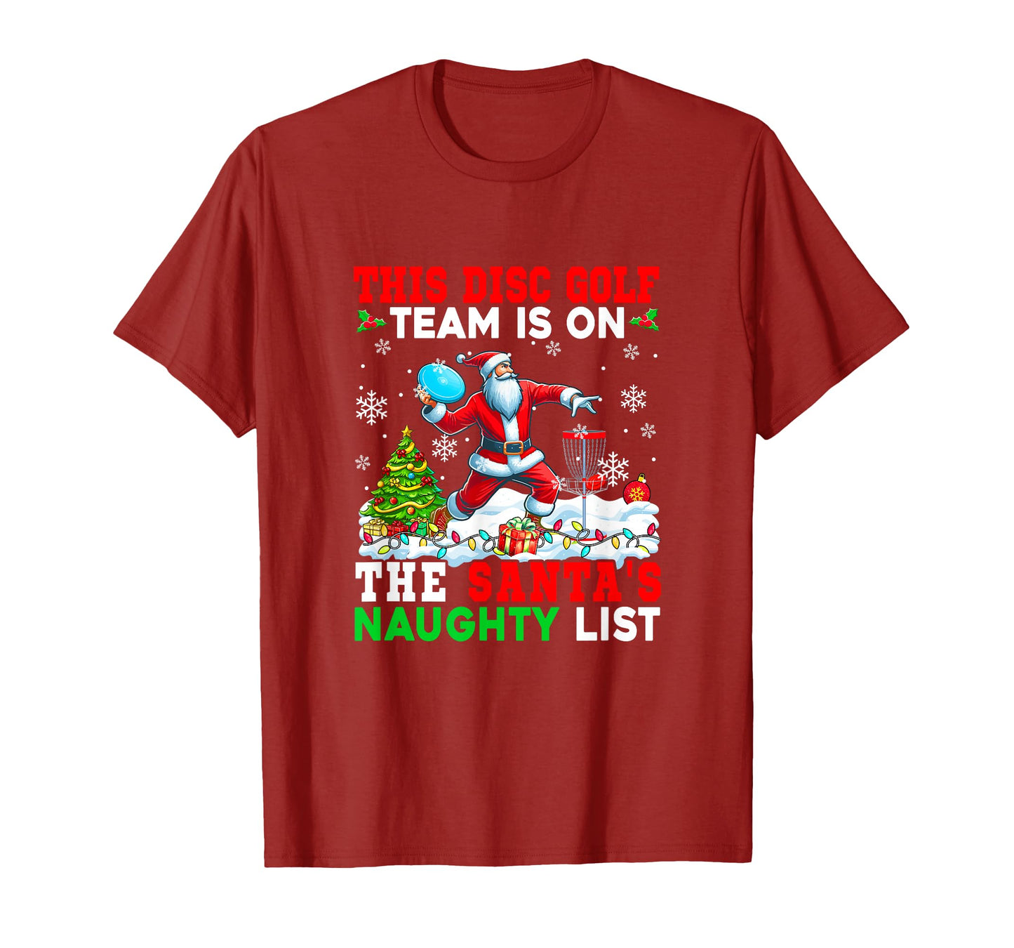 Disc Golf Team is On Santa's Christmas Naughty List Sports T-Shirt