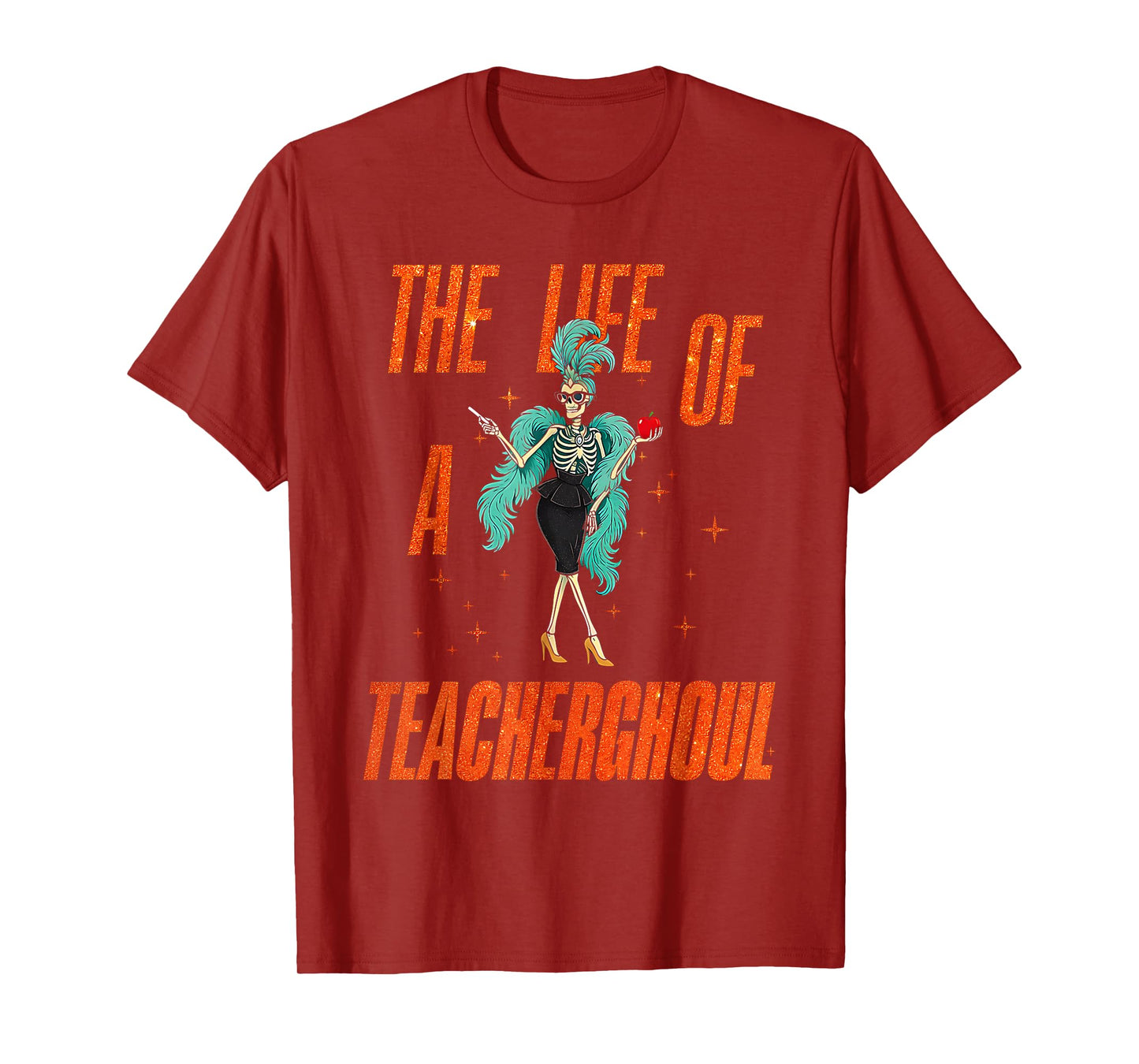 Life of a Teacherghoul Funny Skeleton Teacher Halloween T-Shirt