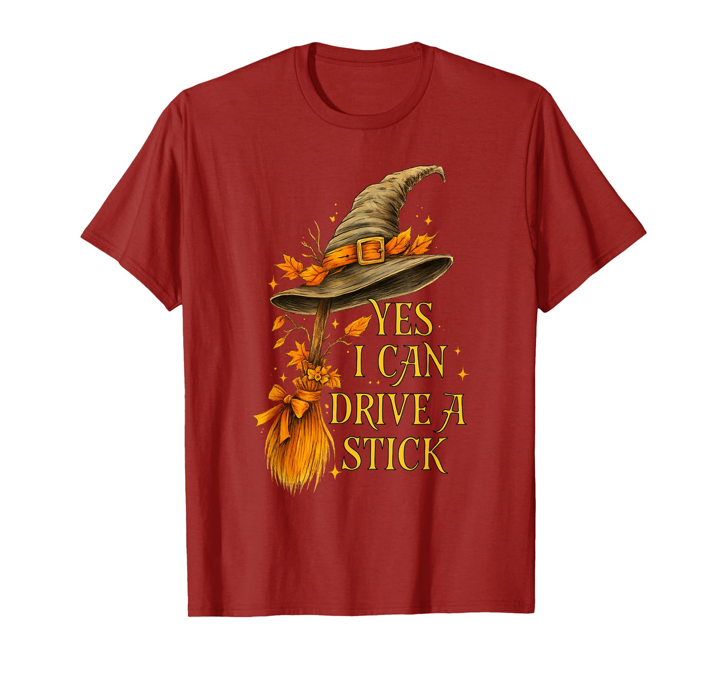 Yes I Can Drive A Stick Funny Halloween Spooky Witch T-Shirt
