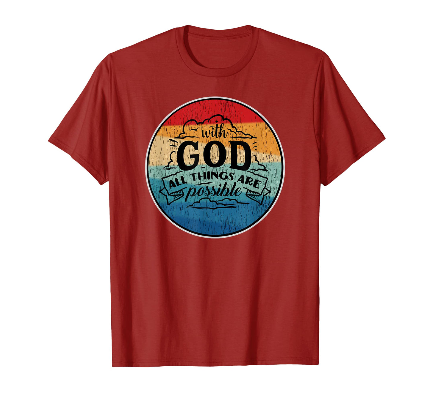 With God All Things Are Possible Retro T-Shirt