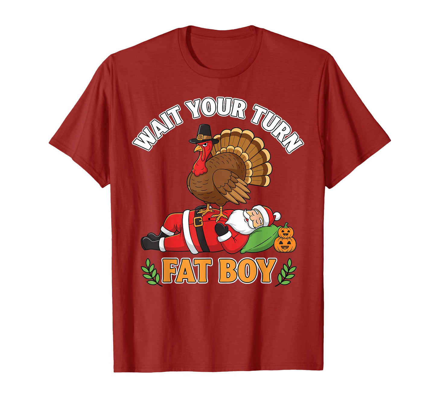Thanksgiving Turkey Funny Wait Your Turn Santa T-Shirt