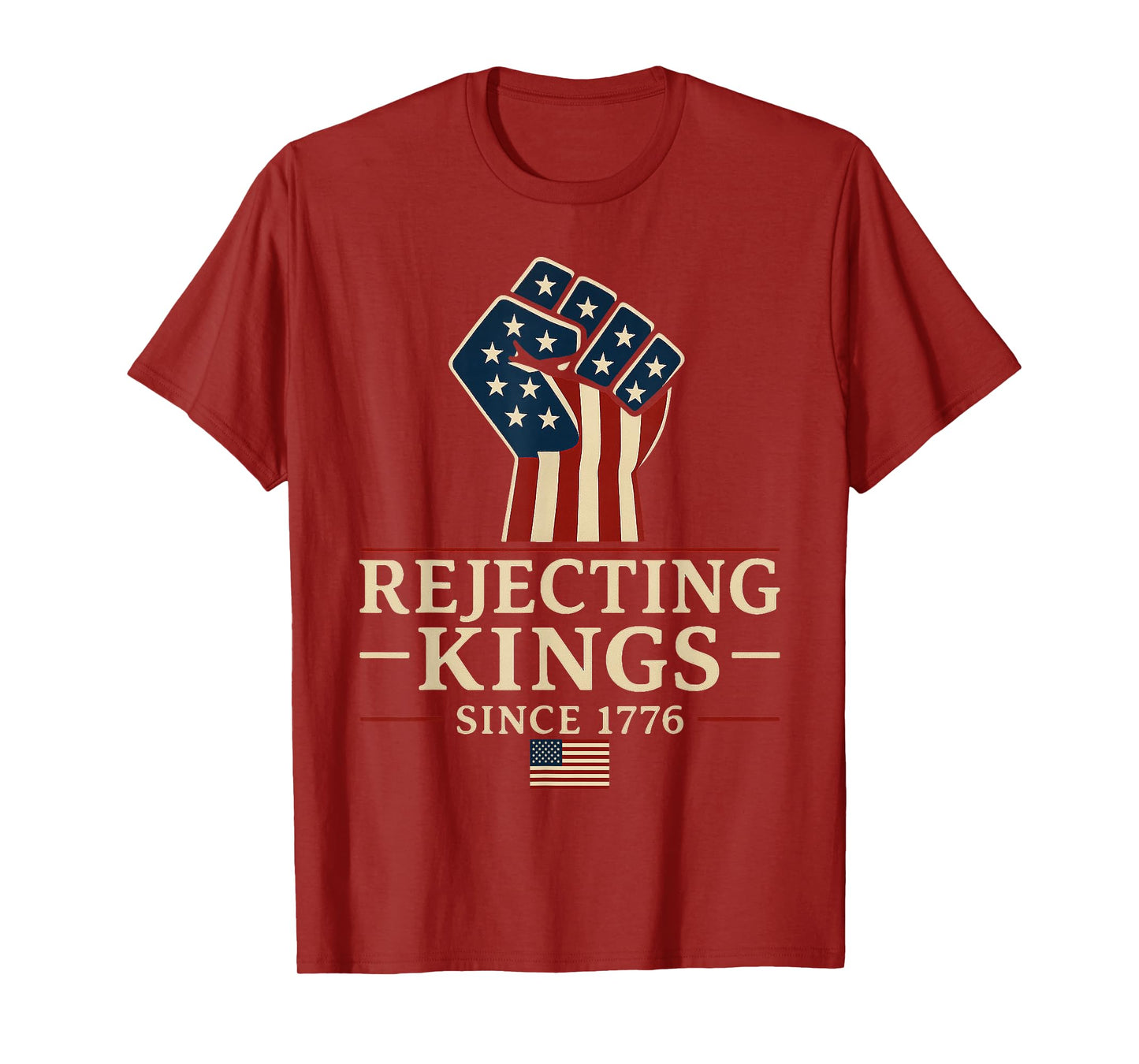 Rejecting Kings Since 1776 Patriotic American Design 4 july T-Shirt