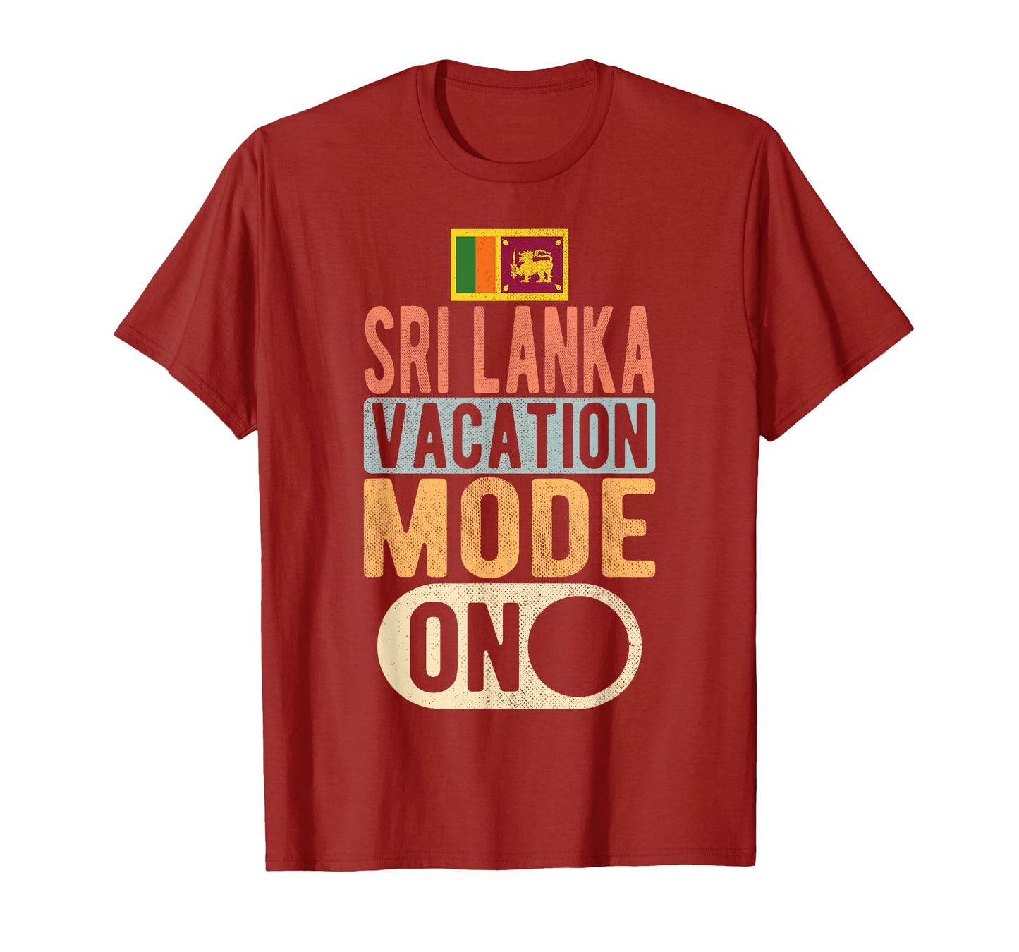 Sri lanka Souvenir - Travel - Sri lanka Vacation Mode On T-Shirt