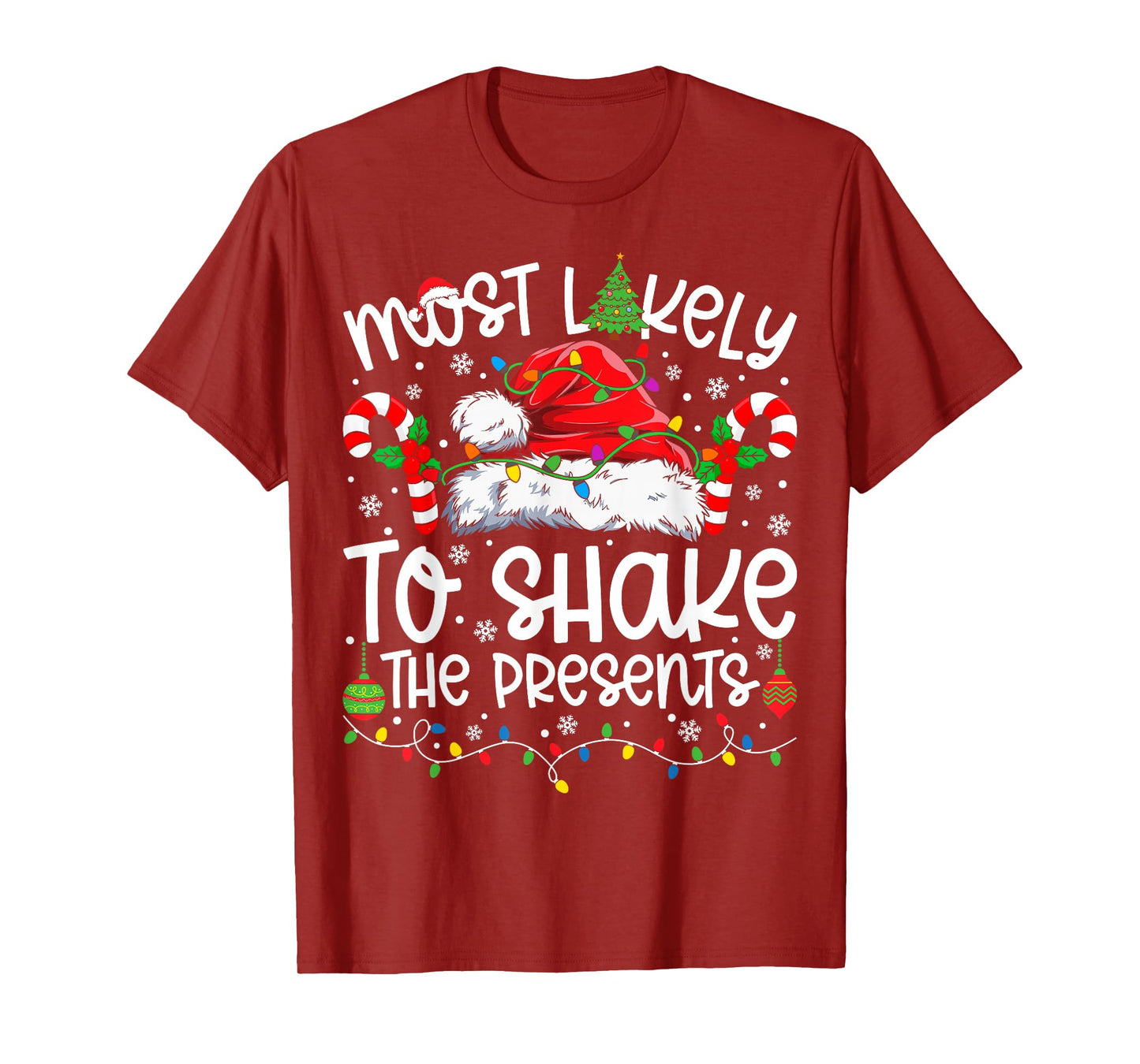 Most Likely to Shake The Presents Family Matching Christmas T-Shirt